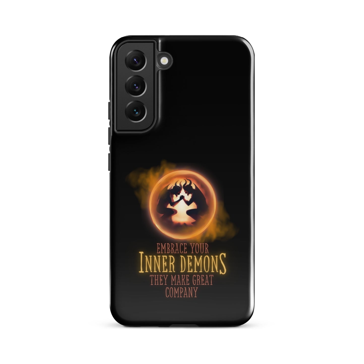 Embrace Your Inner Demons They Make Great Company Tough case for Samsung®