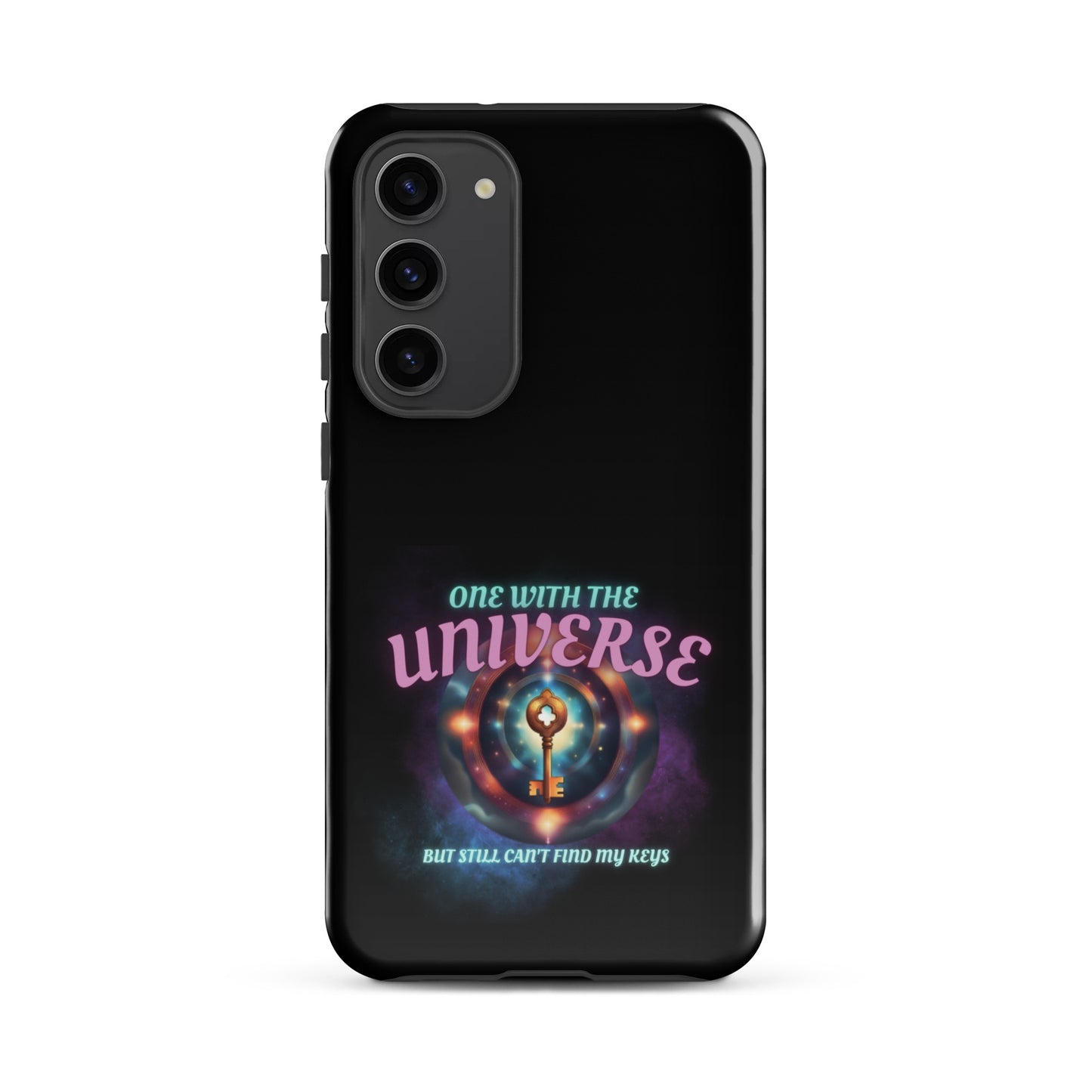 One With The Universe But Still Can’t Find My Keys Tough case for Samsung®