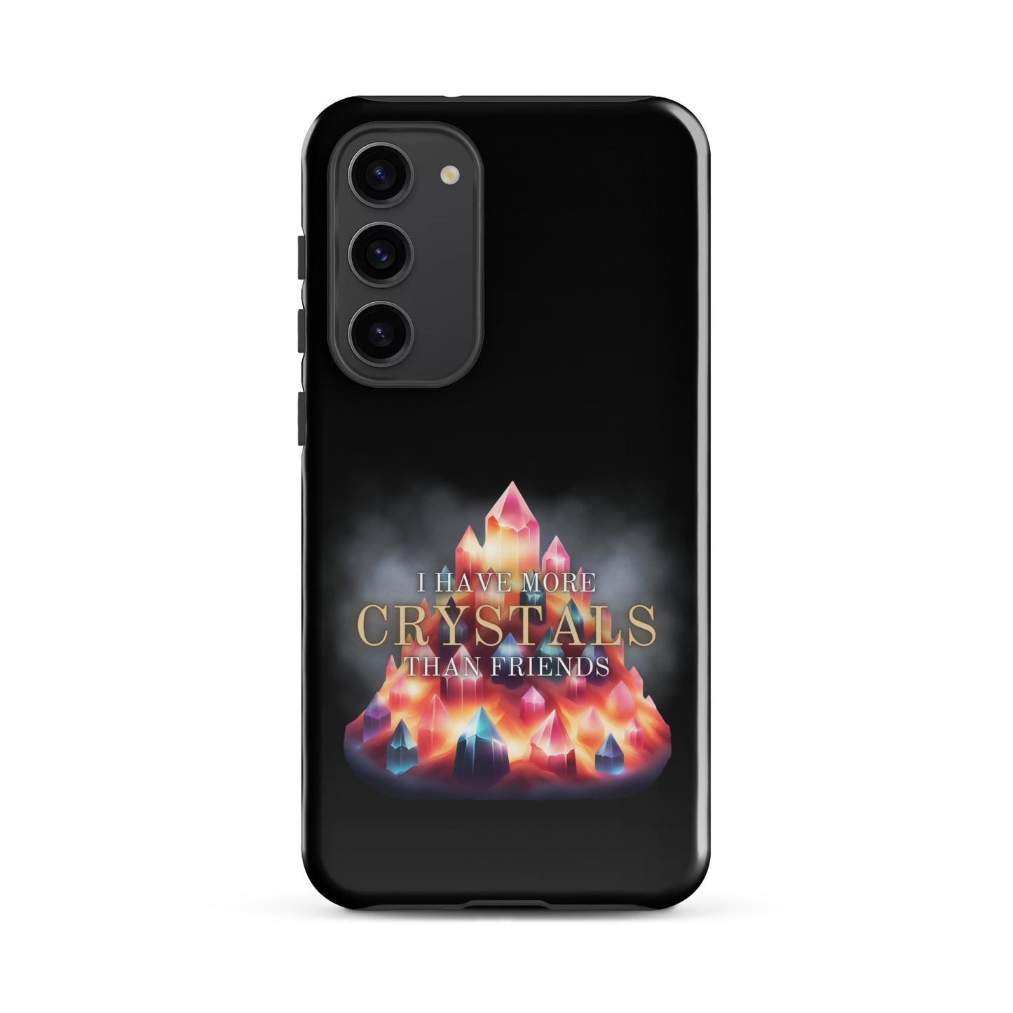 I Have More Crystals Than Friends Tough case for Samsung®