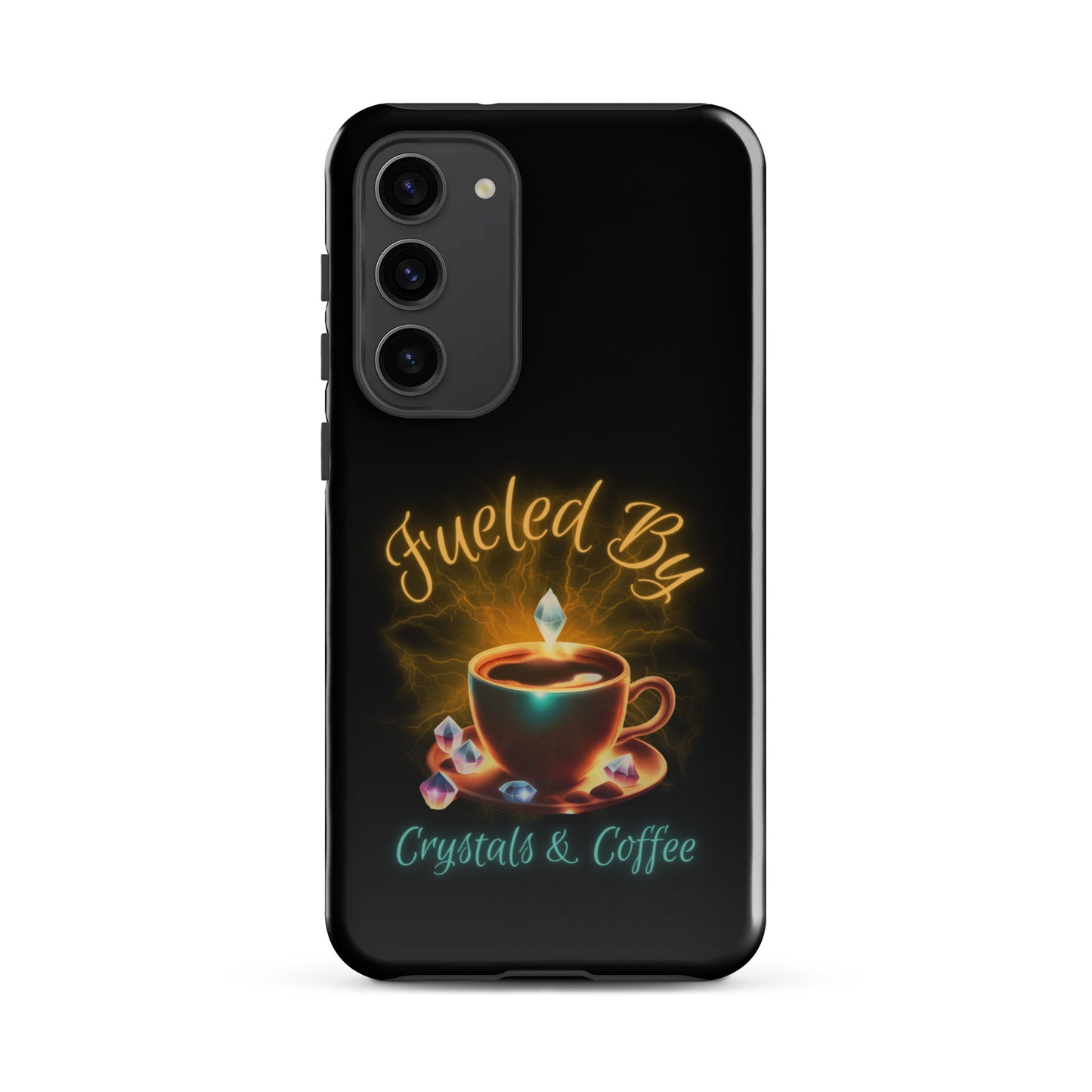 Fueled By Crystals & Coffee Tough case for Samsung®