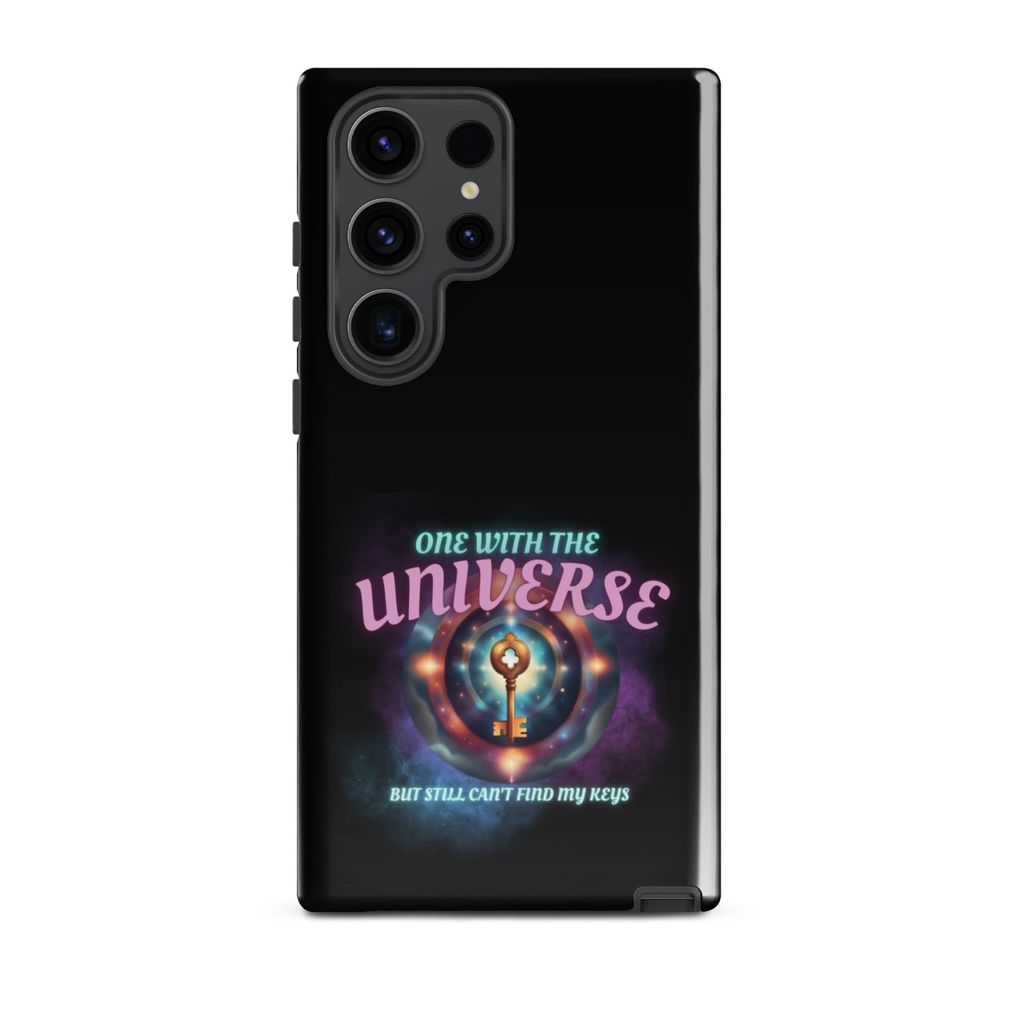 One With The Universe But Still Can’t Find My Keys Tough case for Samsung®
