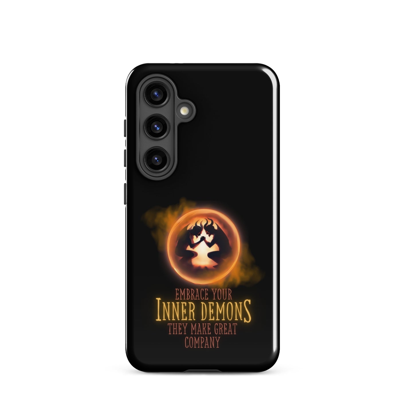 Embrace Your Inner Demons They Make Great Company Tough case for Samsung®