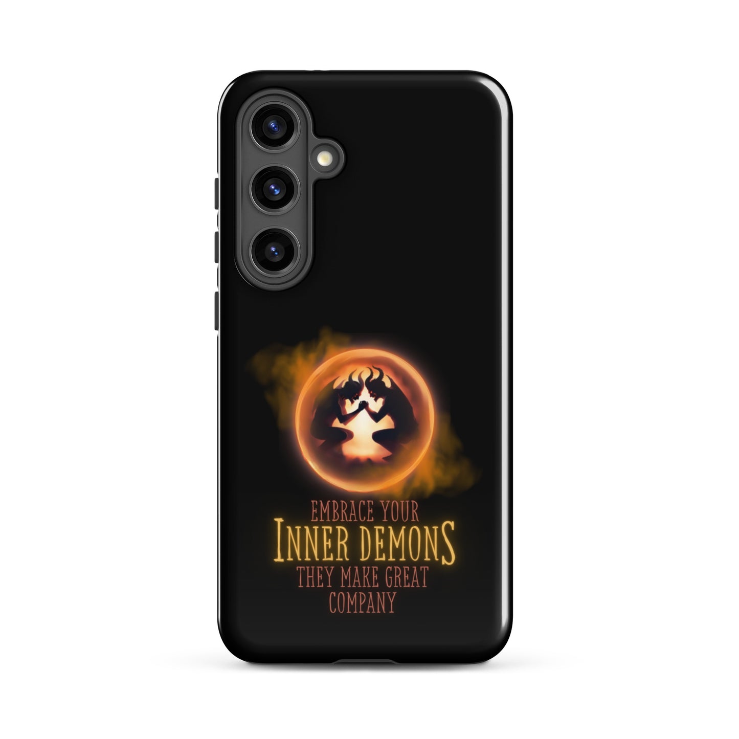 Embrace Your Inner Demons They Make Great Company Tough case for Samsung®