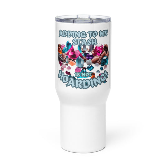 Adding To My Stash Is Not Hoarding Travel mug with a handle