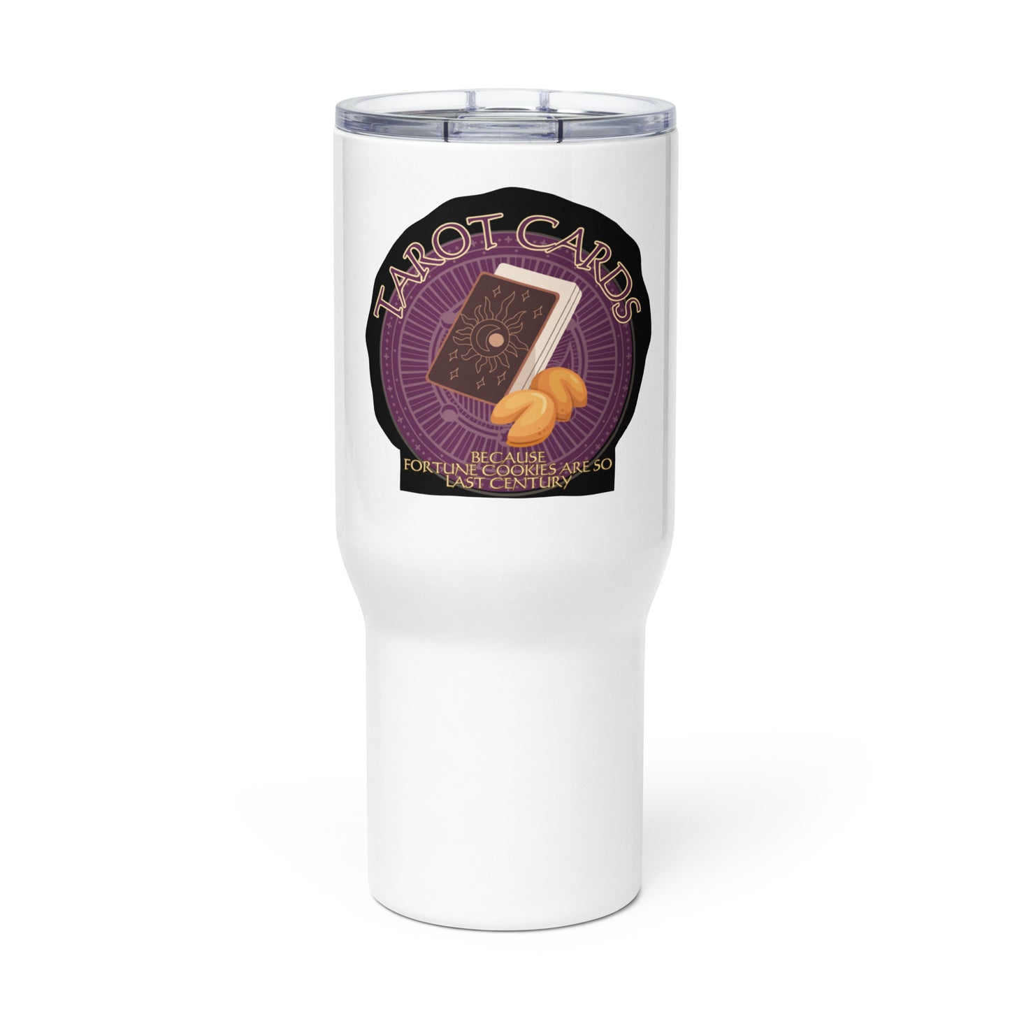 Tarot Cards Because Fortune Cookies Are So Last Century Travel mug with a handle