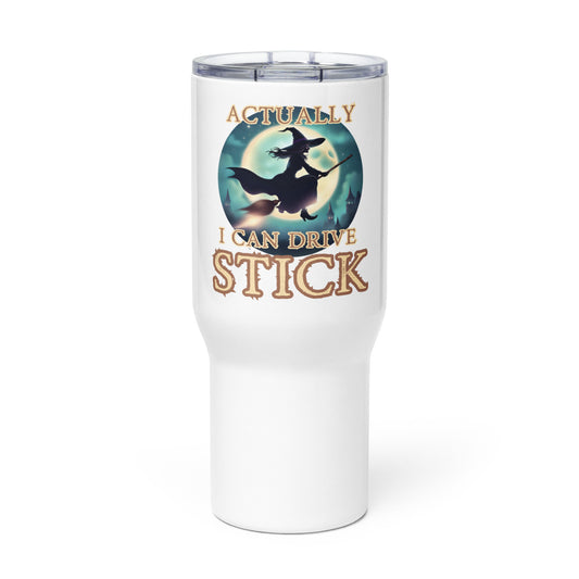Actually I Can Drive Stick Travel mug with a handle