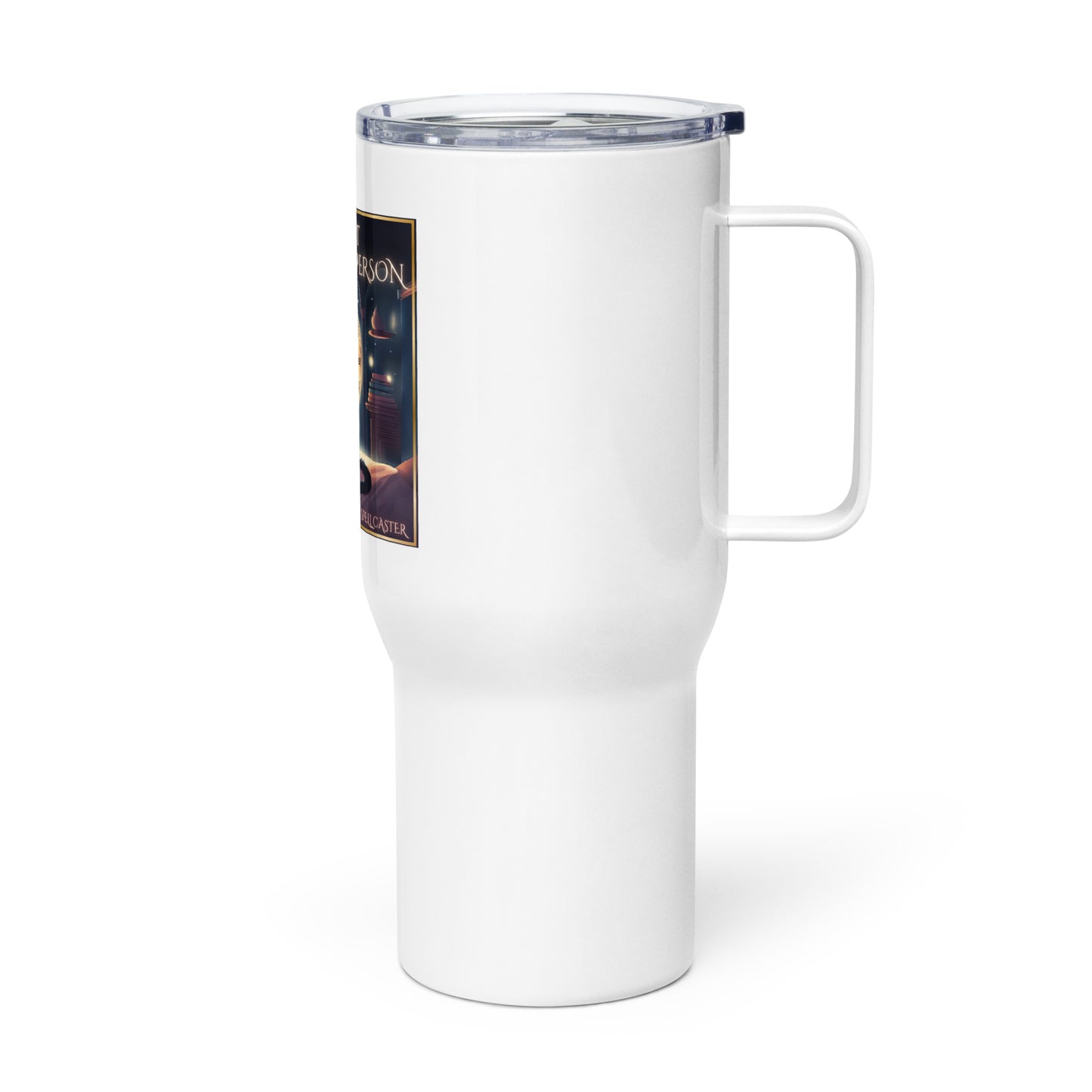 I’m Not A Morning Person I’m More Of A Midnight Spell Caster Travel mug with a handle