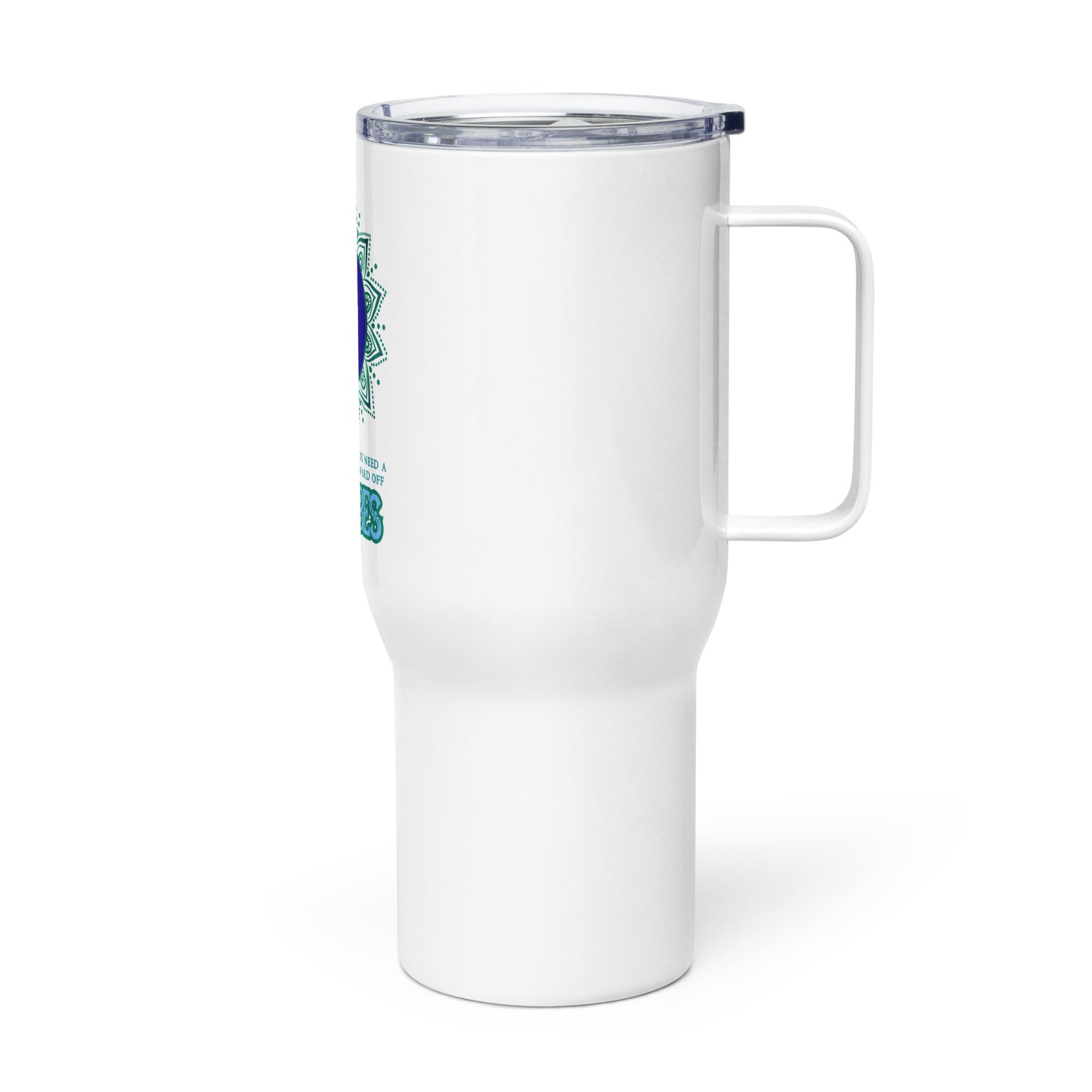 Because Sometimes You Need A Touch Of Magic To Ward Off Bad Vibes Travel mug with a handle
