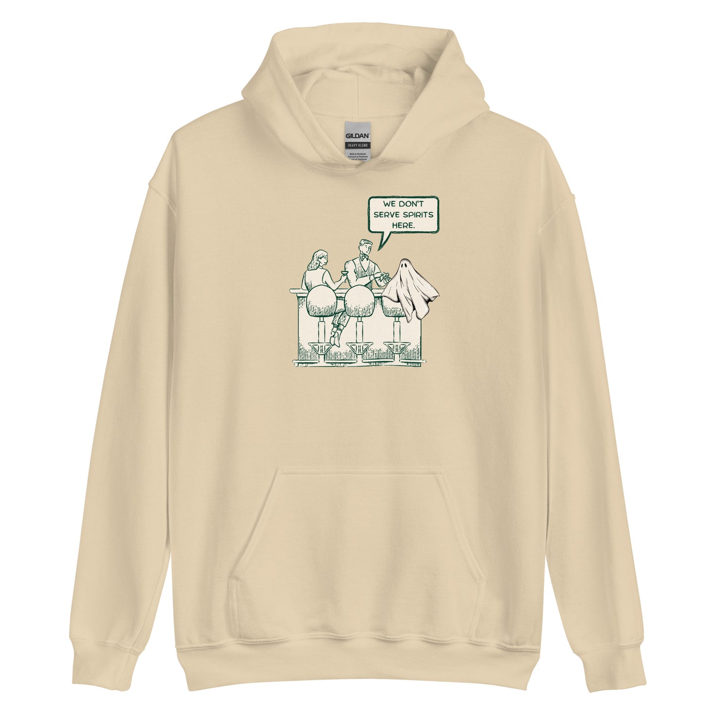 We Don't Serve Spirits Here Hoodie