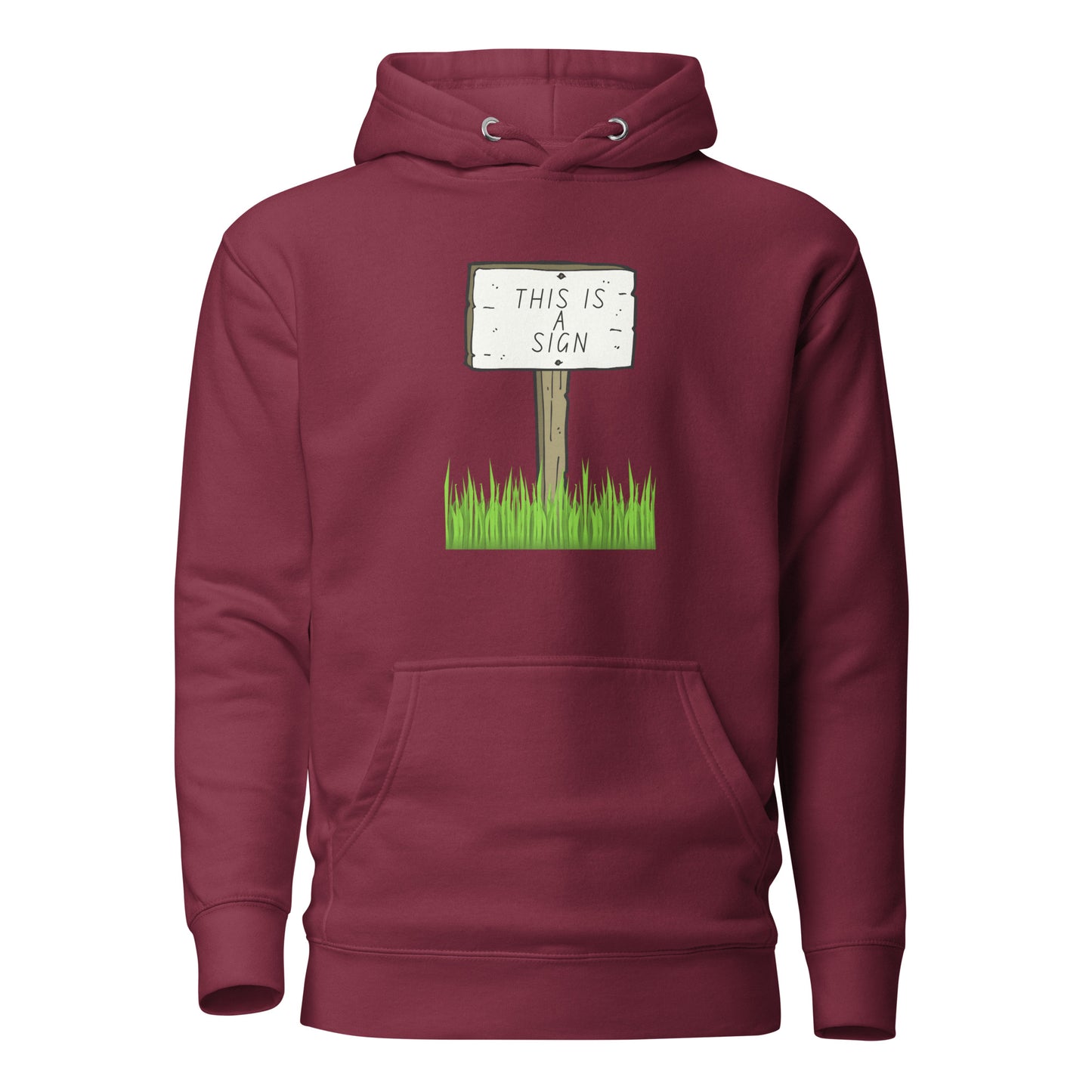 This Is A Sign Unisex Hoodie