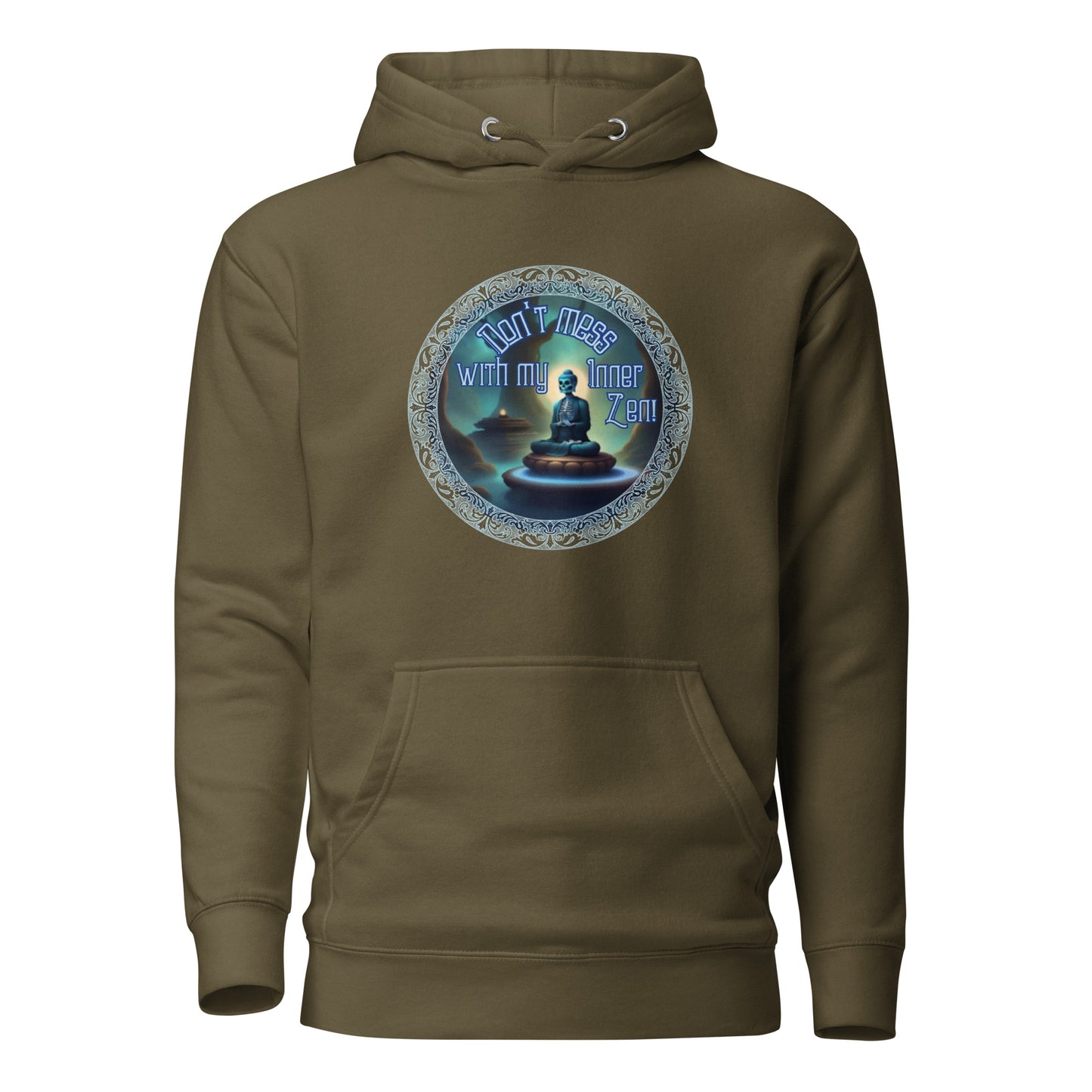 Don’t Mess With My Inner Zen Unisex Hoodie