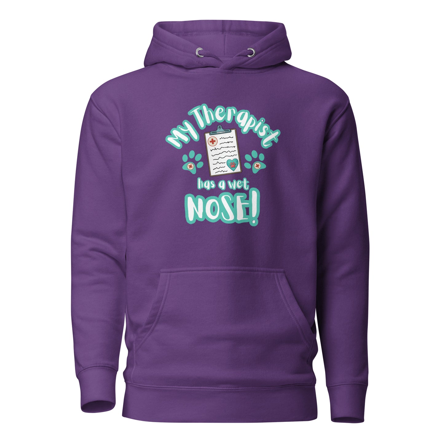 My Therapist Has A Wet Nose Unisex Hoodie