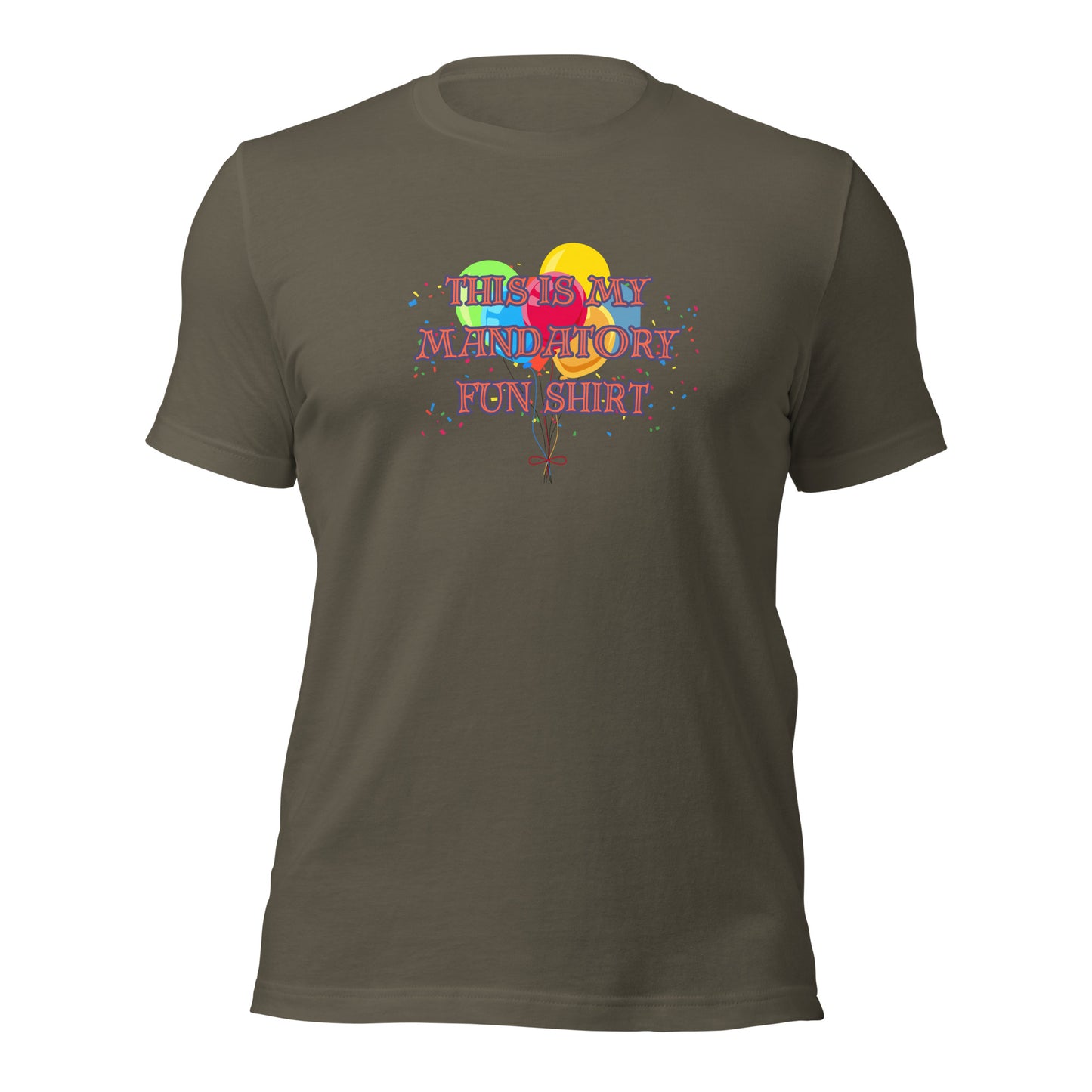 This Is My Mandatory Fun Shirt