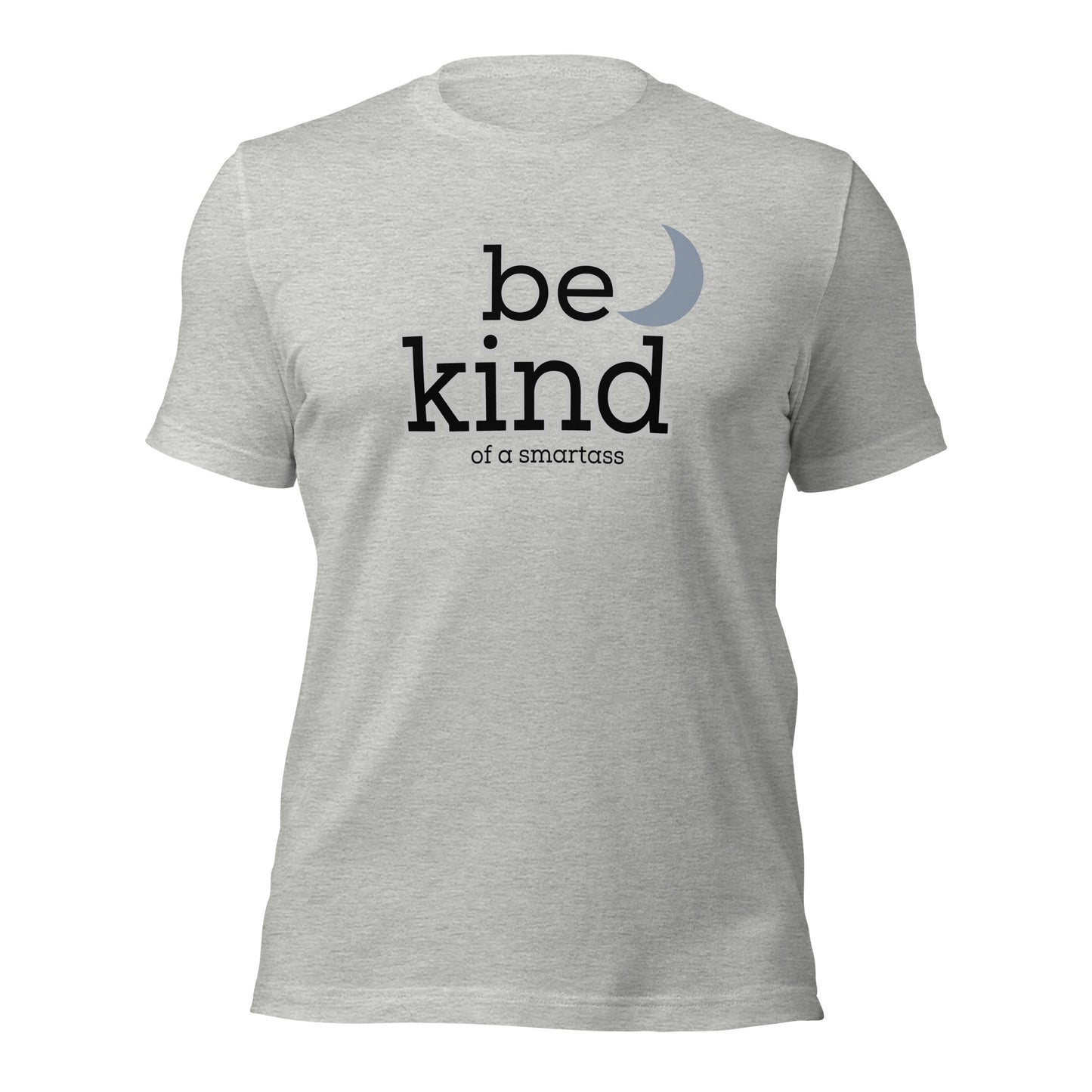 Be Kind Of A Smartass