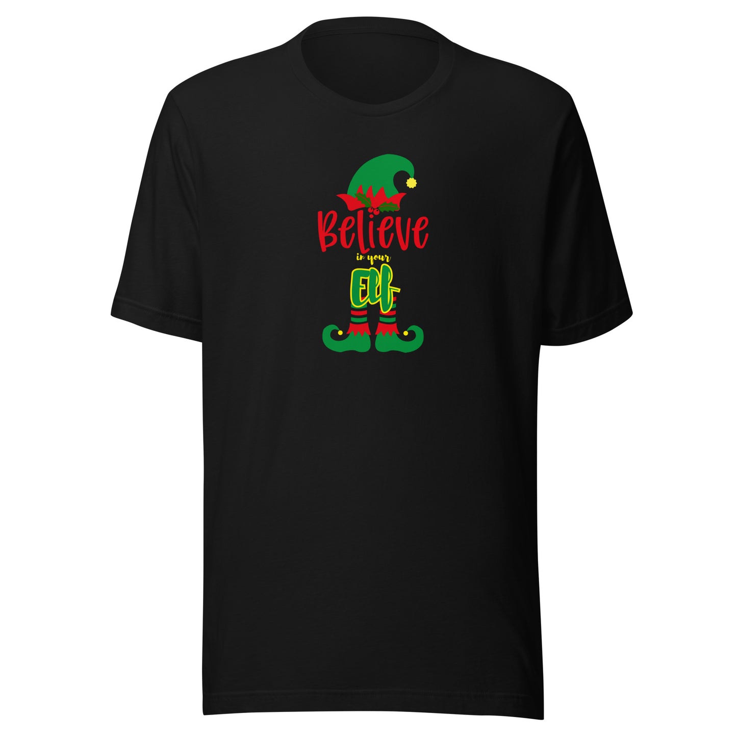 Believe In Your Elf t-shirt