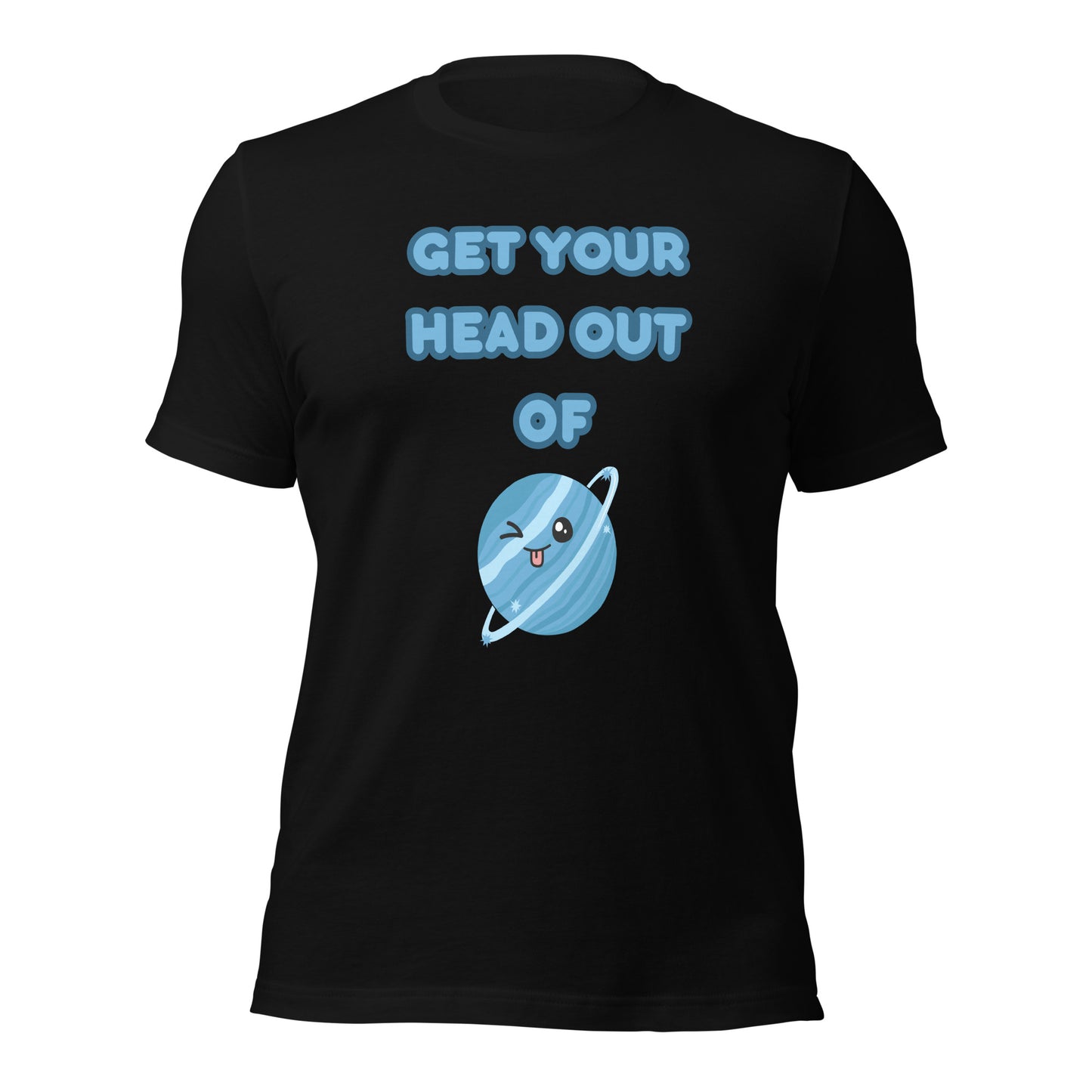 Get Your Head Out Of Uranus