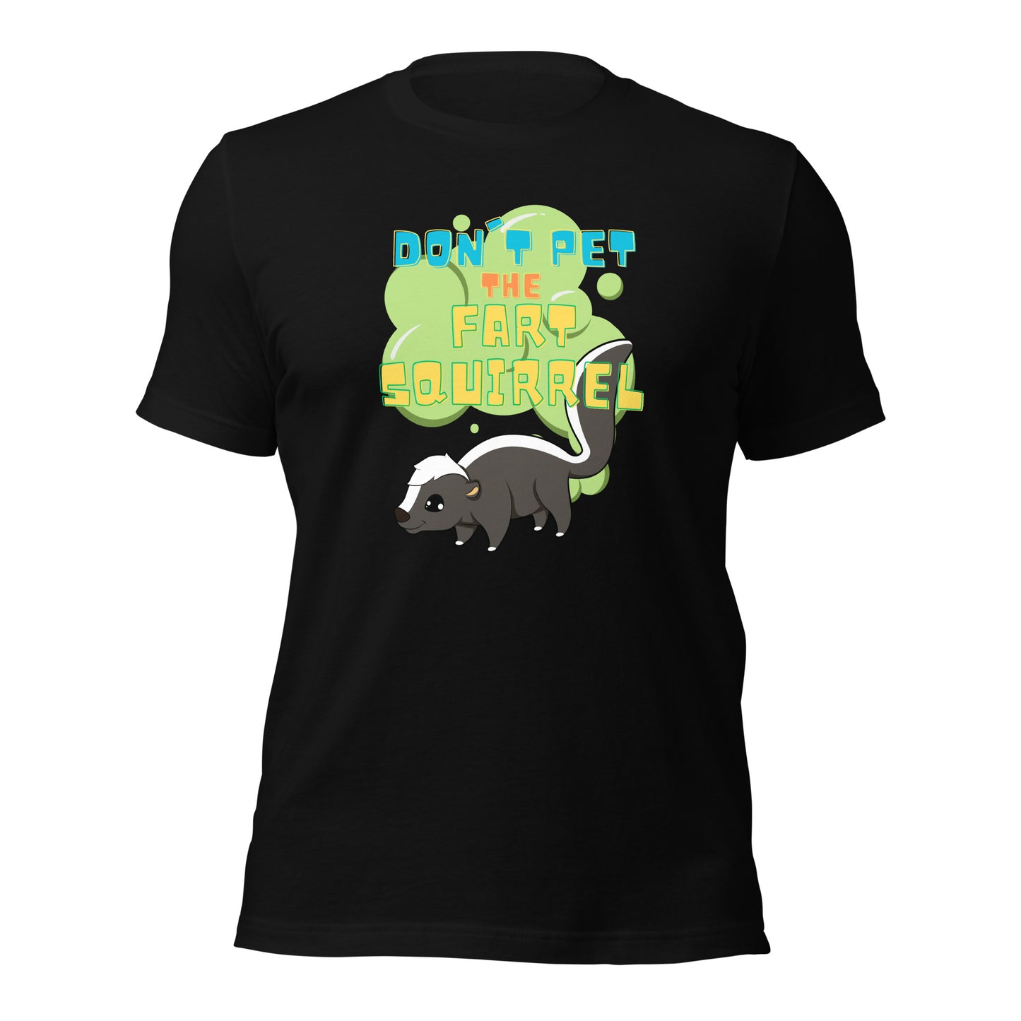 Don't Pet The Fart Squirrel
