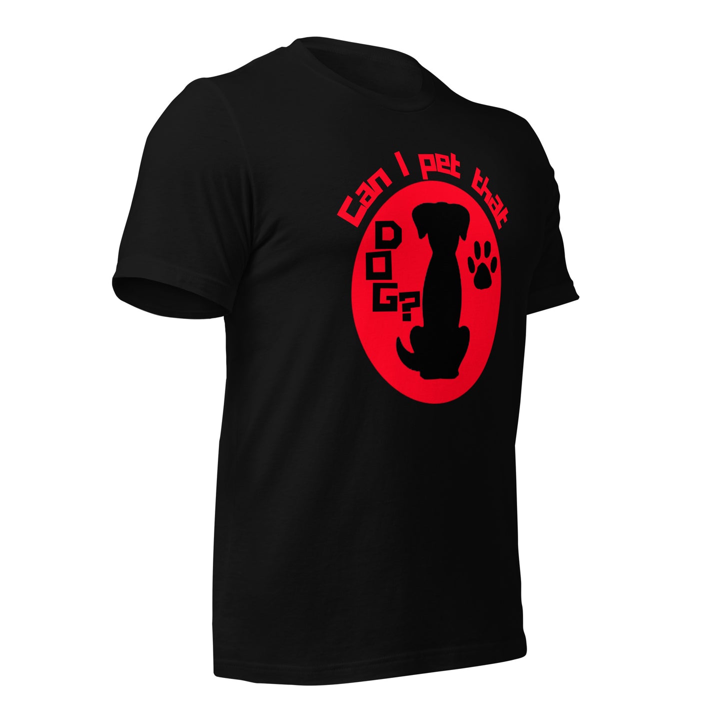 Can I Pet That Dog t-shirt