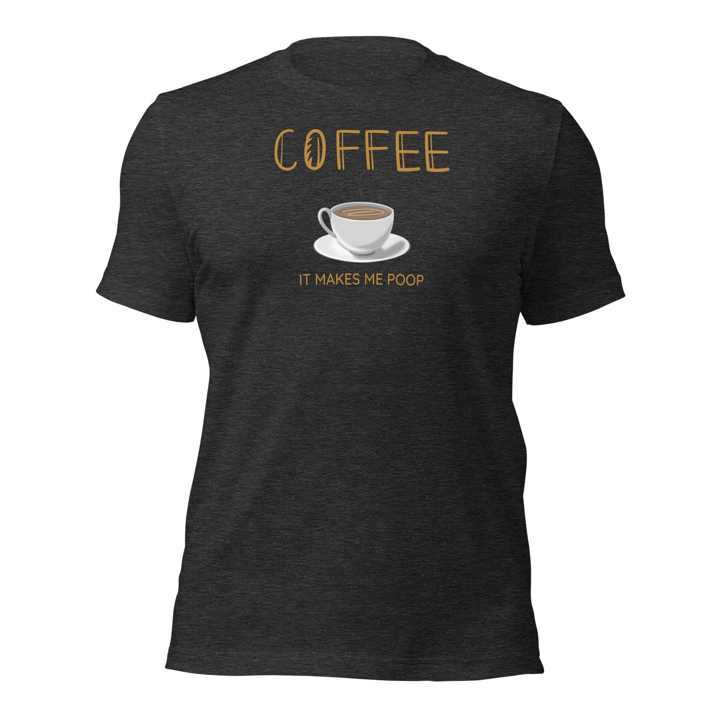 Coffee It Makes Me Poop