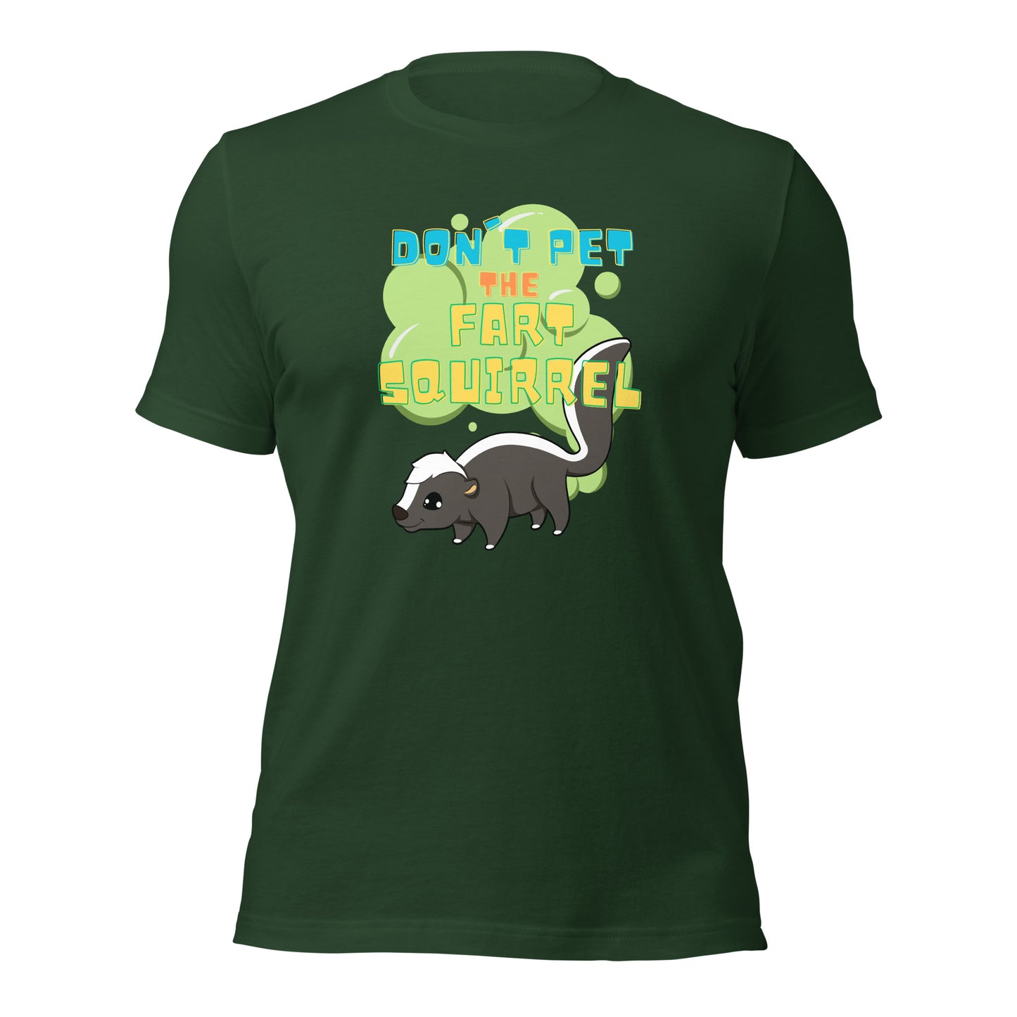 Don't Pet The Fart Squirrel
