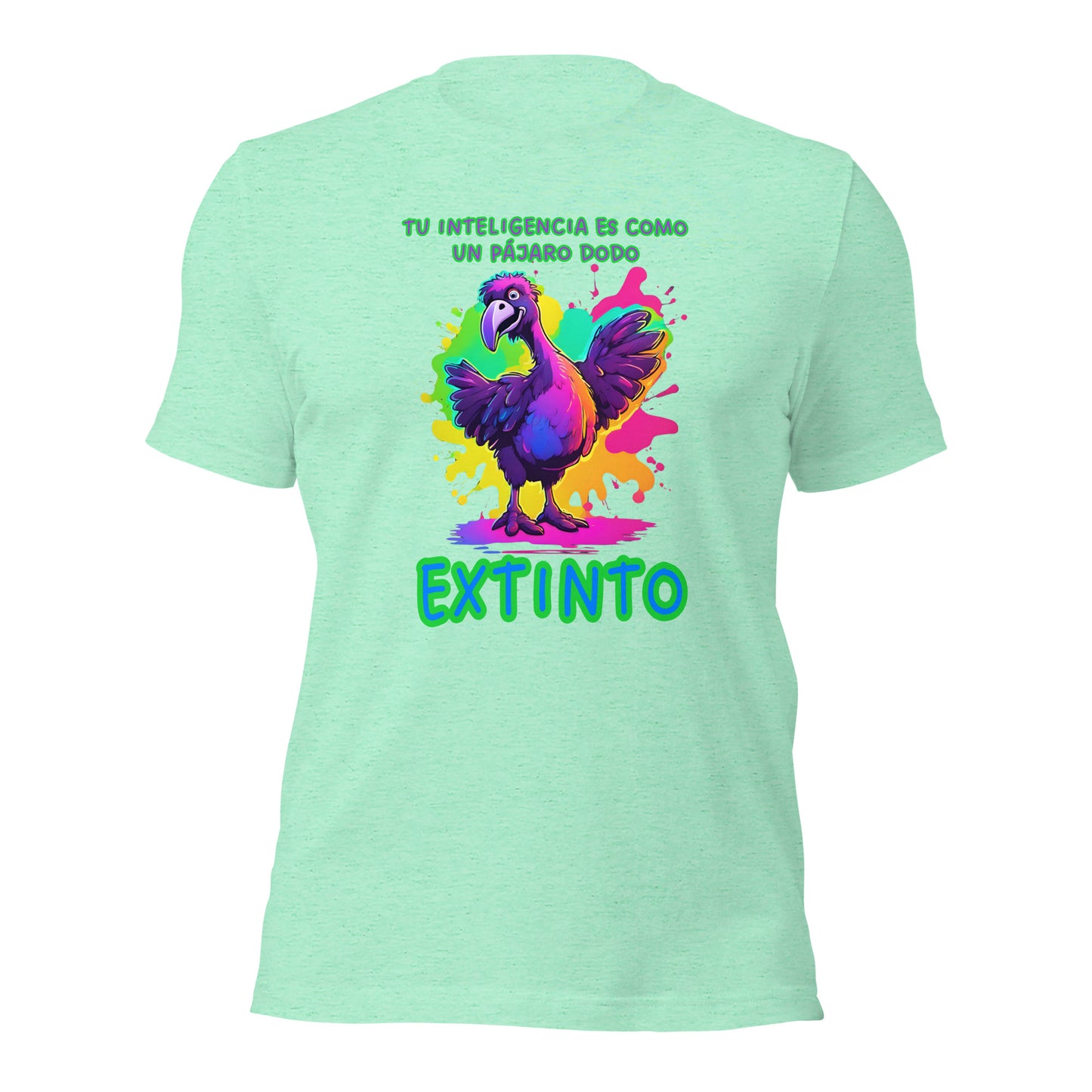 Tu Inteligencia Es Como Un Pajaro Dodo Extinto Unisex t-shirt