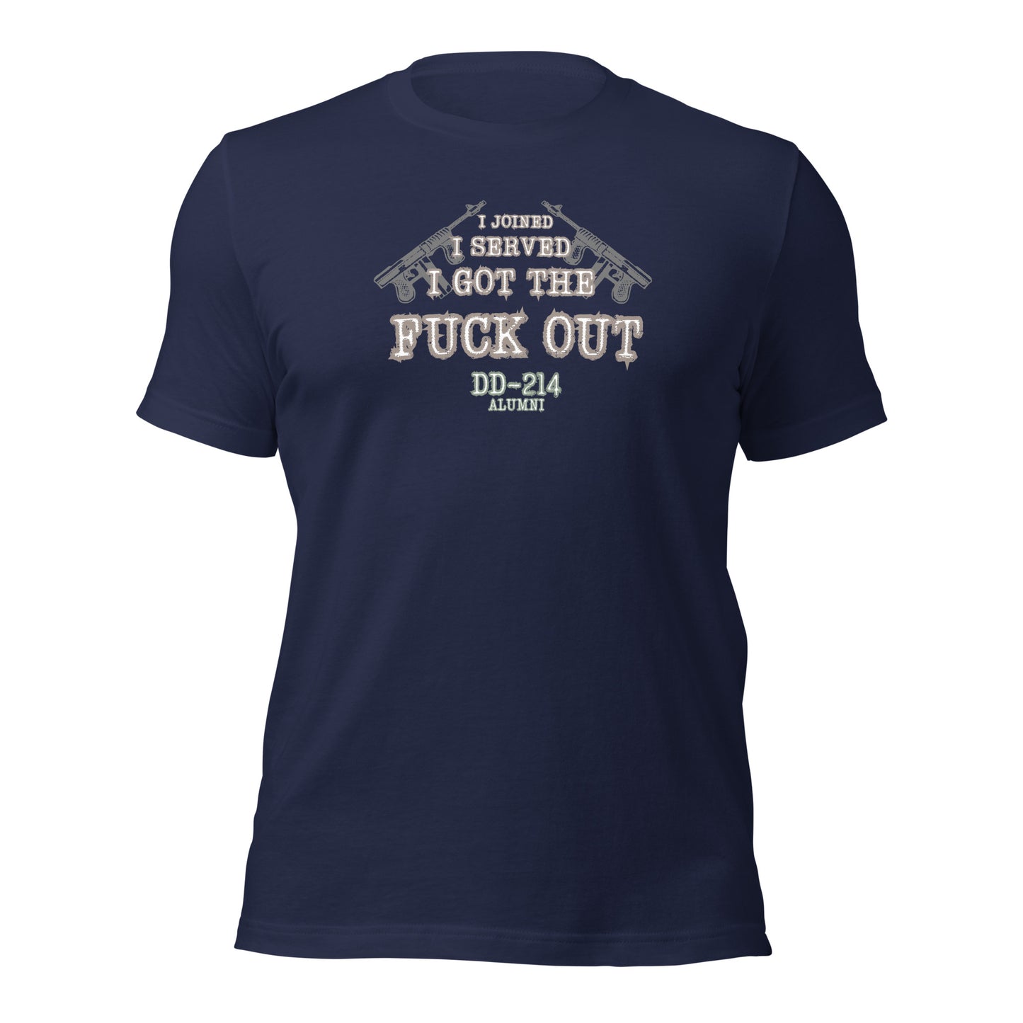 I Joined I Served I Got The Out DD-214 Alumni