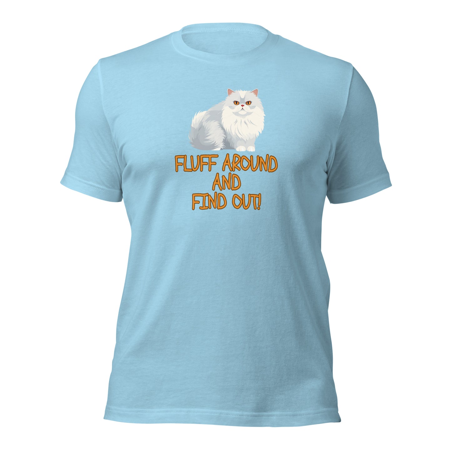 CAT Fluff Around And Find Out t-shirt