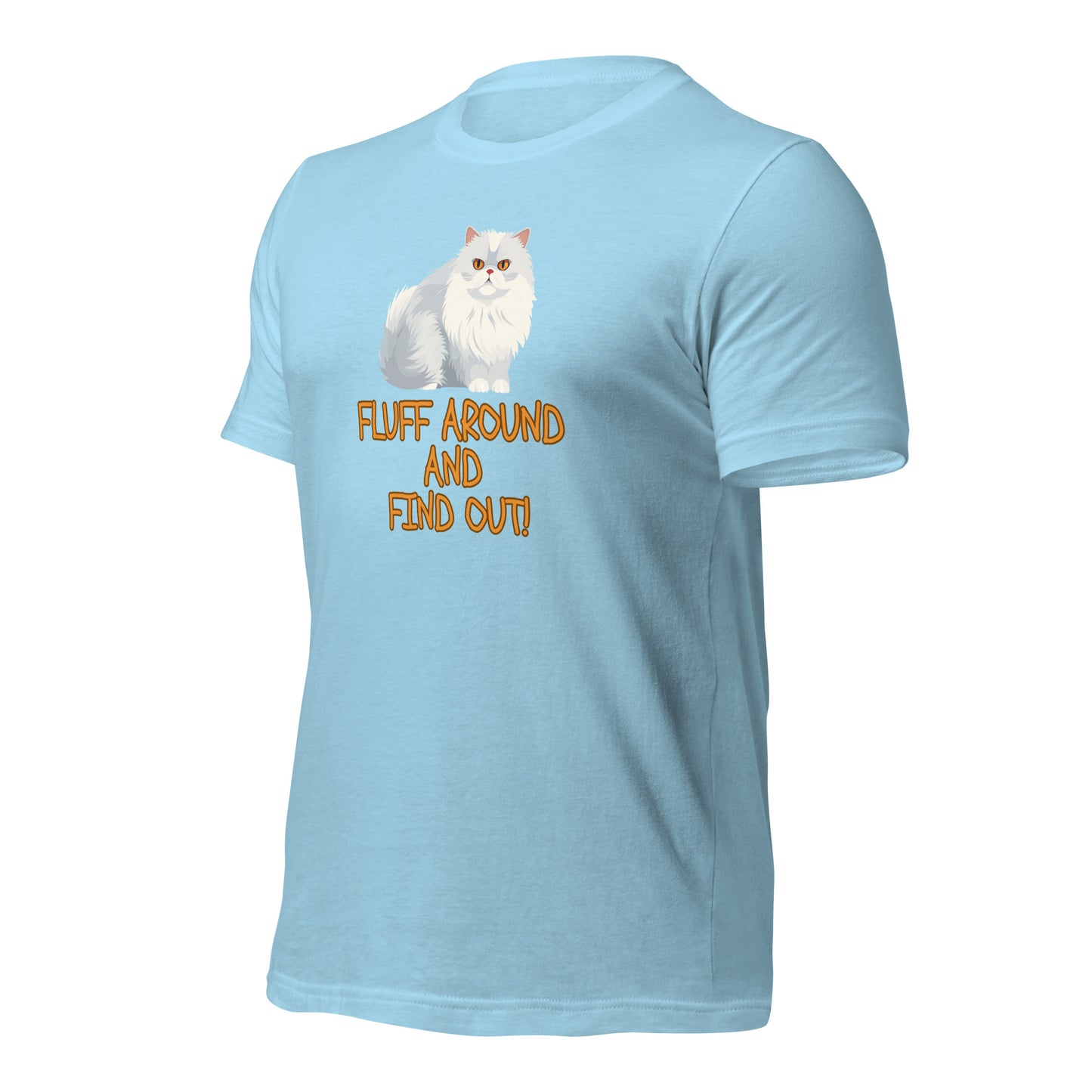 CAT Fluff Around And Find Out t-shirt