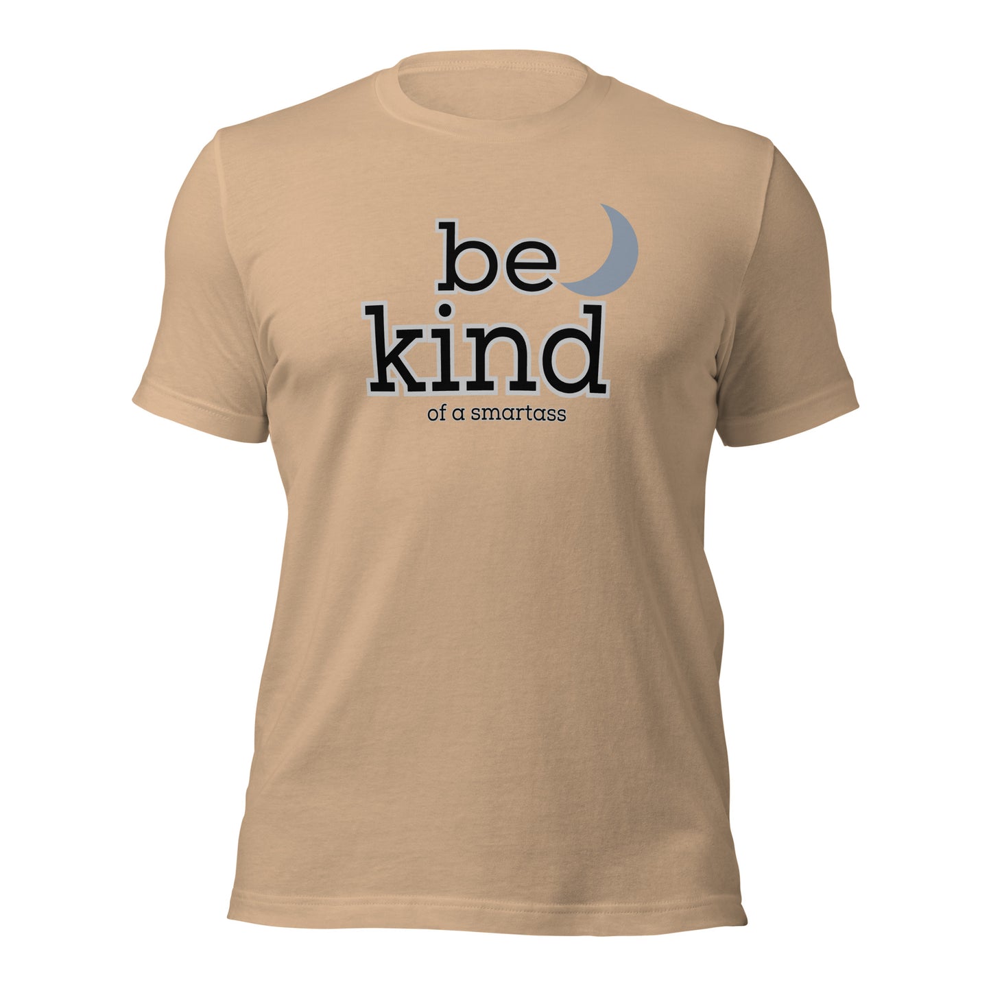 Be Kind Of A Smartass