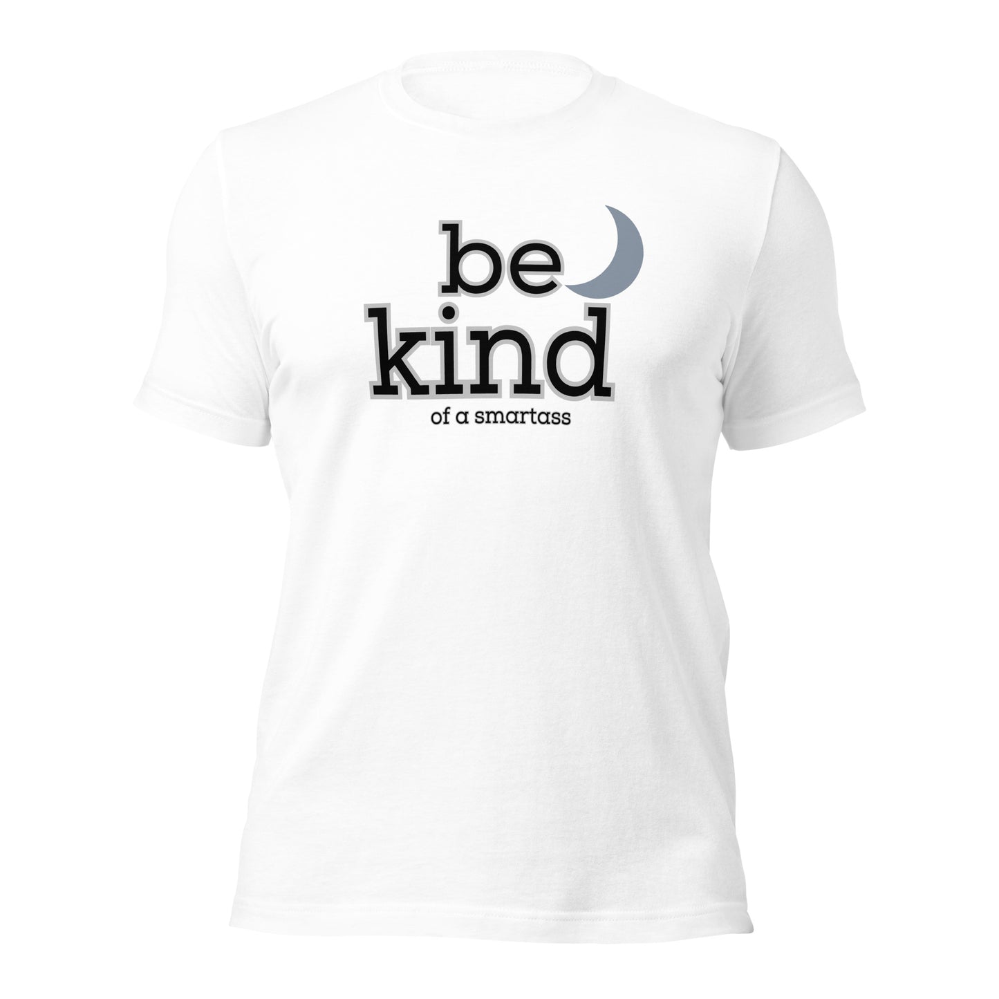 Be Kind Of A Smartass
