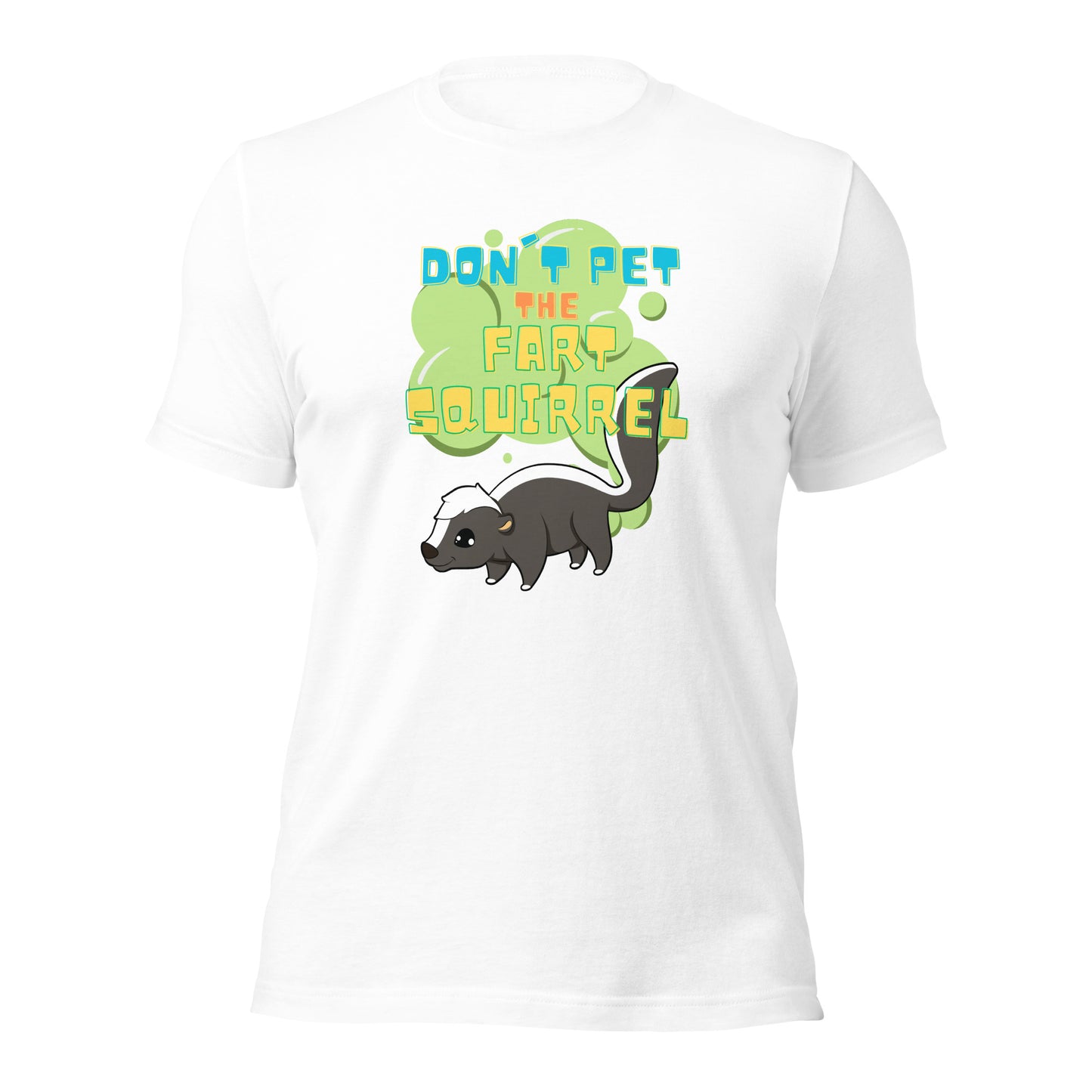 Don't Pet The Fart Squirrel