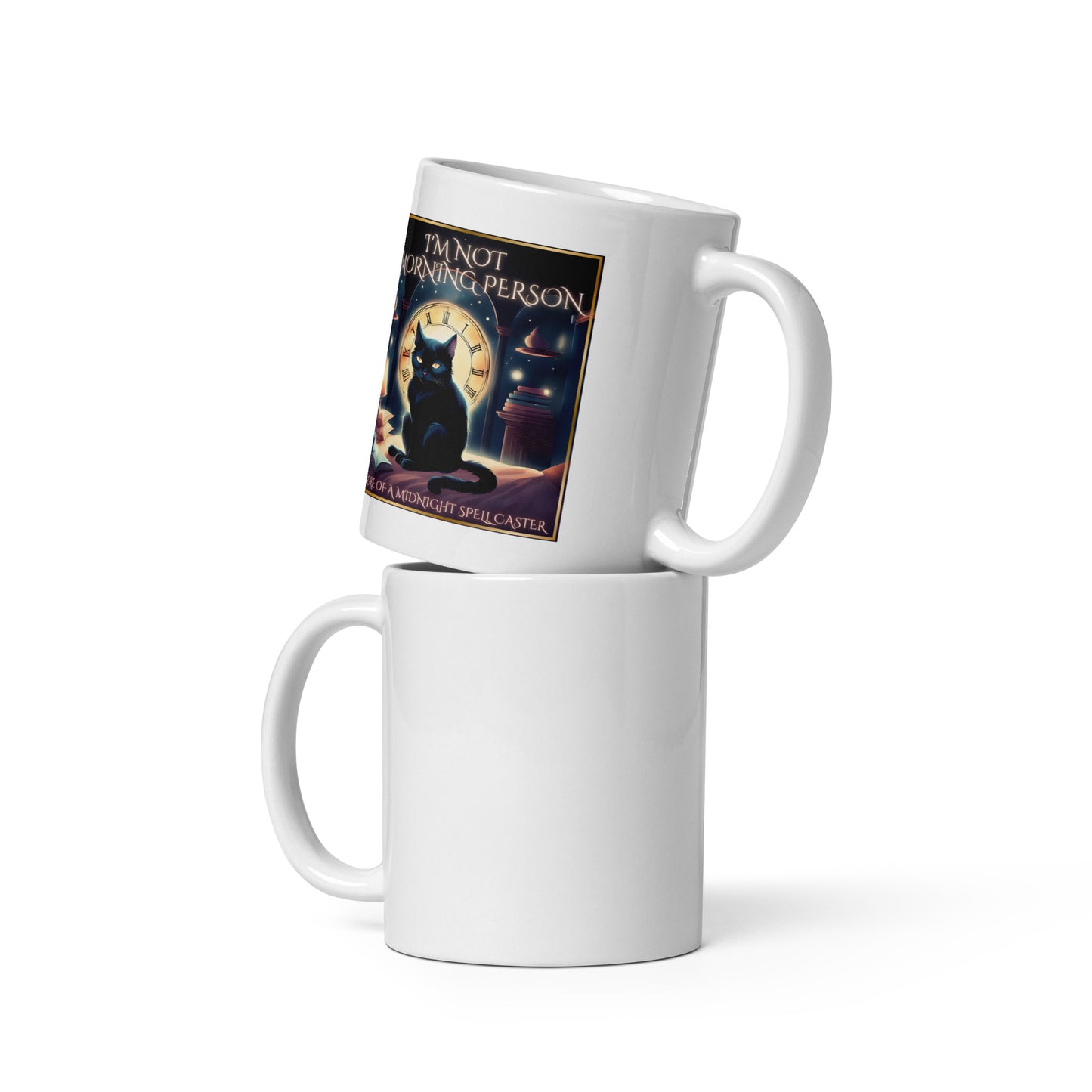 I’m Not A Morning Person I’m More Of A Midnight Spell Caster White glossy mug