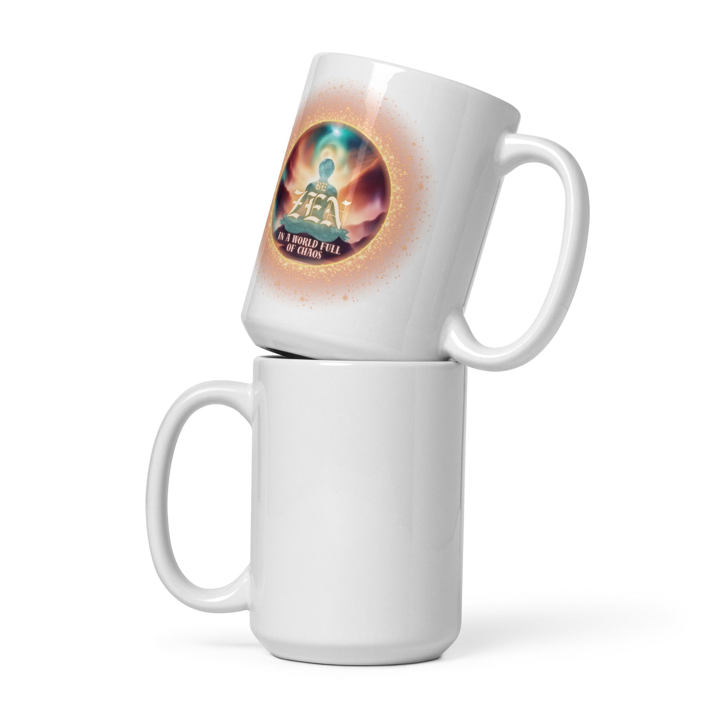 Be Zen In A World Full Of Chaos White glossy mug
