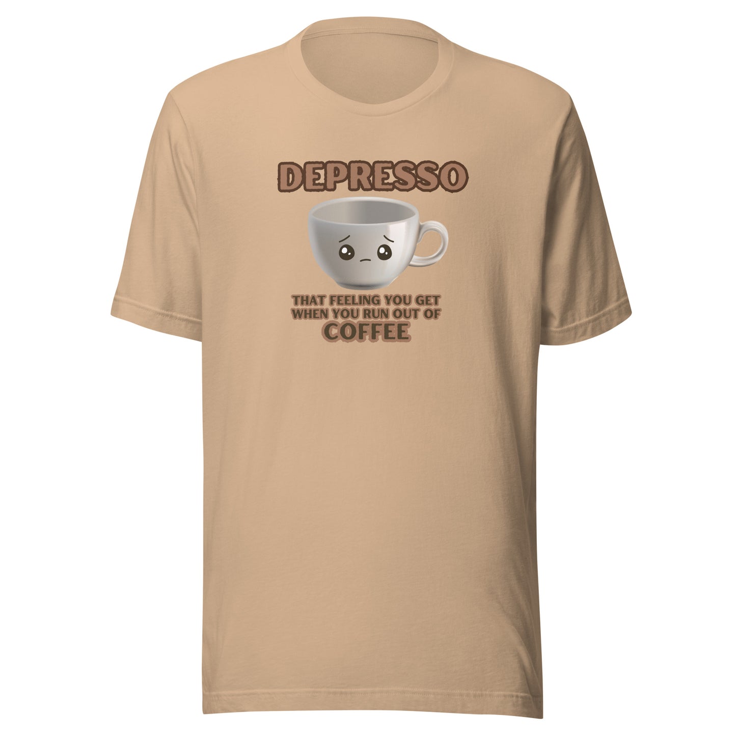 Depresso That Feeling You Get When You Run Out Of Coffee