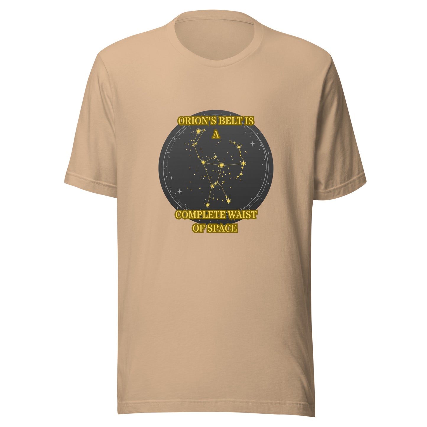 Orion's Belt Is A Complete Waist Of Space