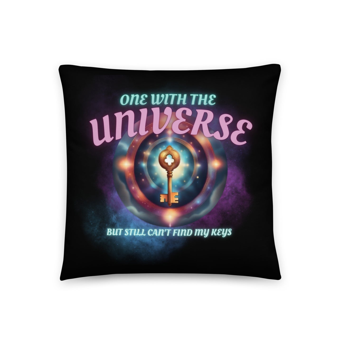 One With The Universe But Still Can’t Find My Keys Basic Pillow