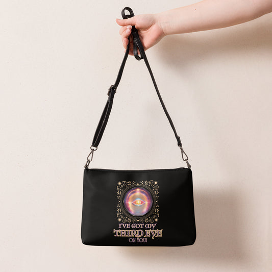 I’ve Got My Third Eye On You Crossbody bag