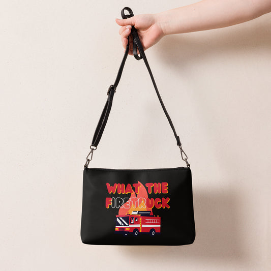 What The FiretrUCK Crossbody bag