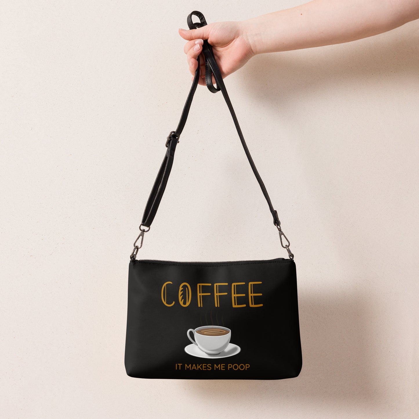 Coffee It Makes Me Poop Crossbody bag