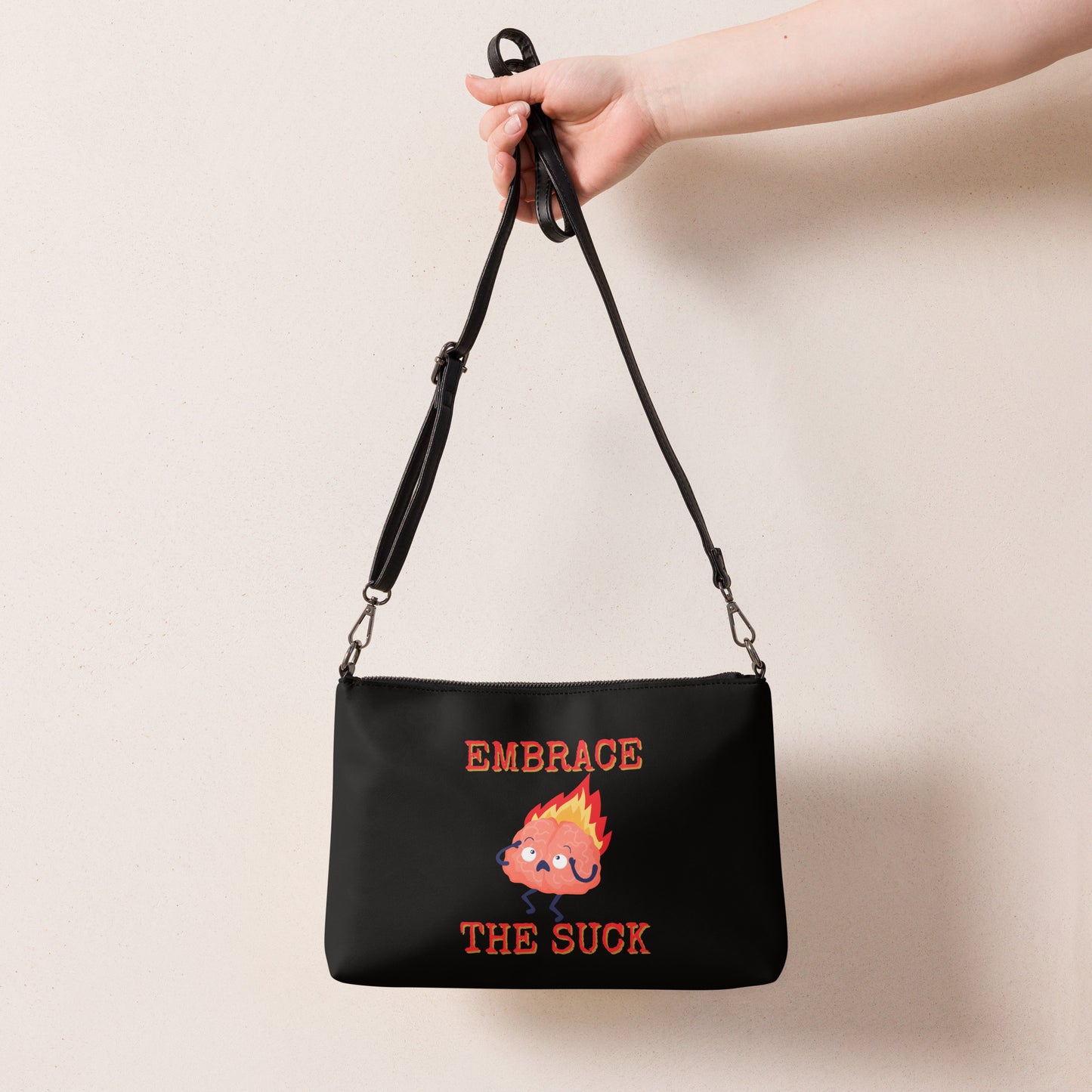 Embrace The Suck Crossbody bag