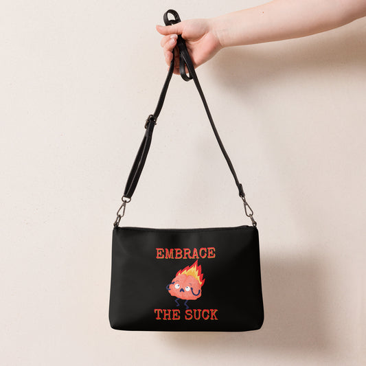 Embrace The Suck Crossbody bag