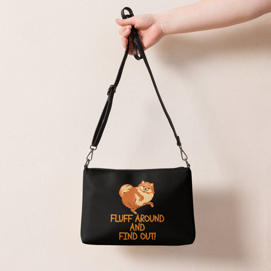 *Dog* Fluff Around And Find Out Crossbody bag