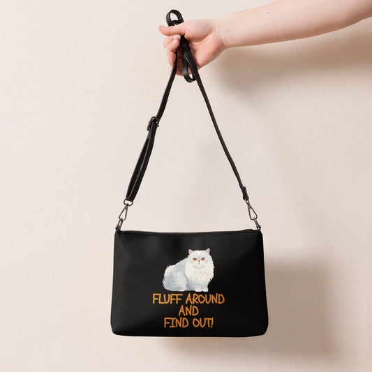 *Cat* Fluff Around And Find Out Crossbody bag