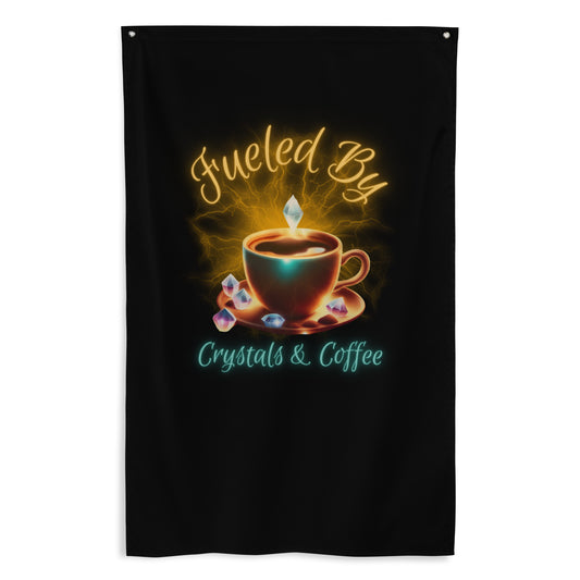 Fueled By Crystals & Coffee Flag