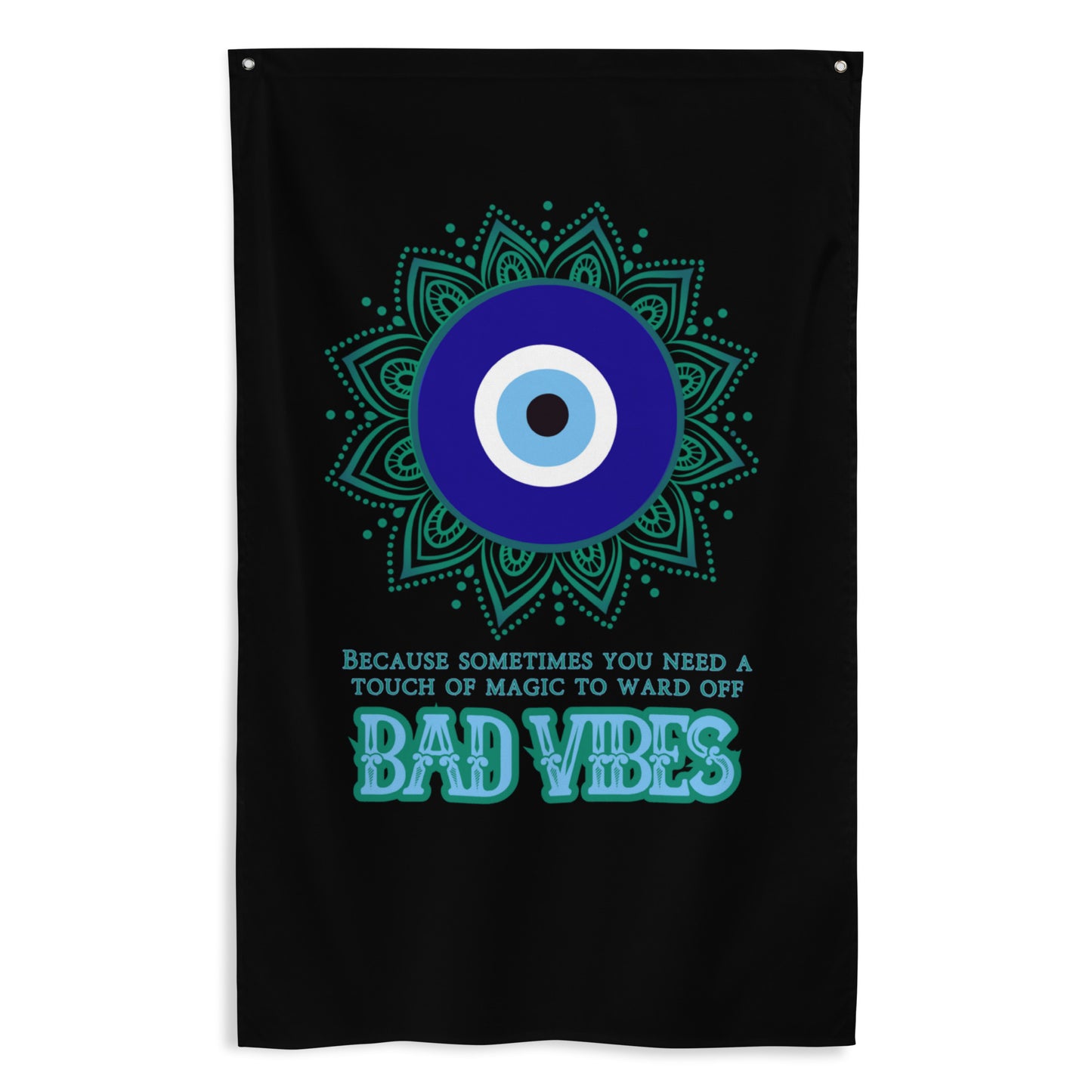 Because Sometimes You Need A Touch Of Magic To Ward Off Bad Vibes Flag