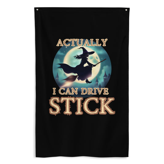 Actually I Can Drive Stick Flag