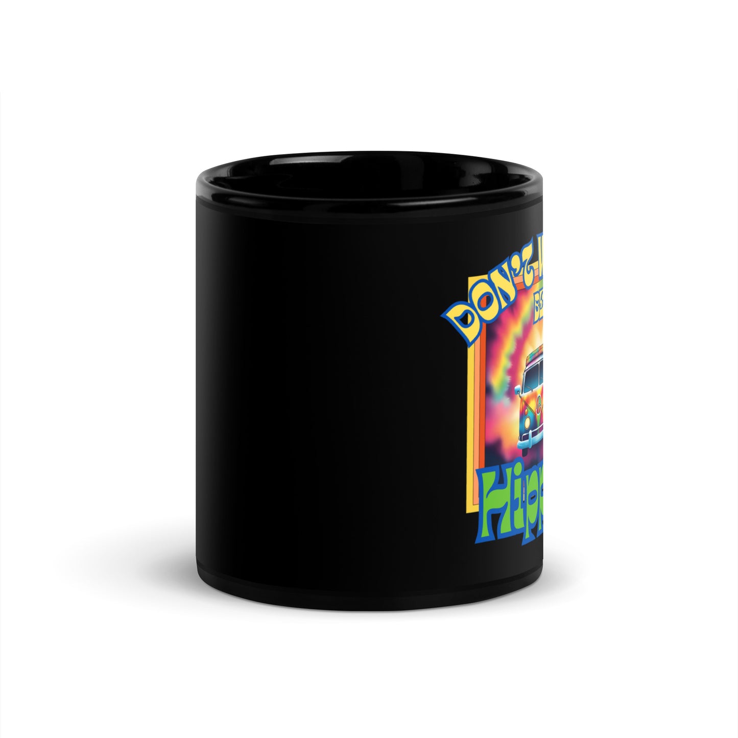 Don't Worry Be Hippie Black Glossy Mug