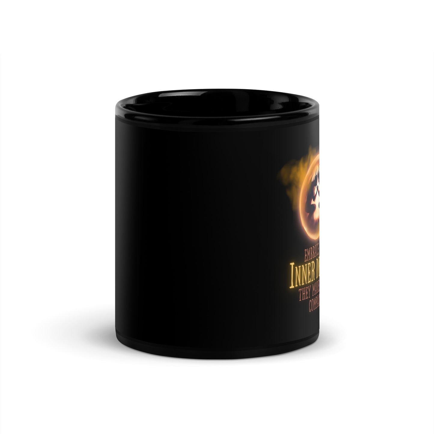 Embrace Your Inner Demons They Make Great Company Black Glossy Mug