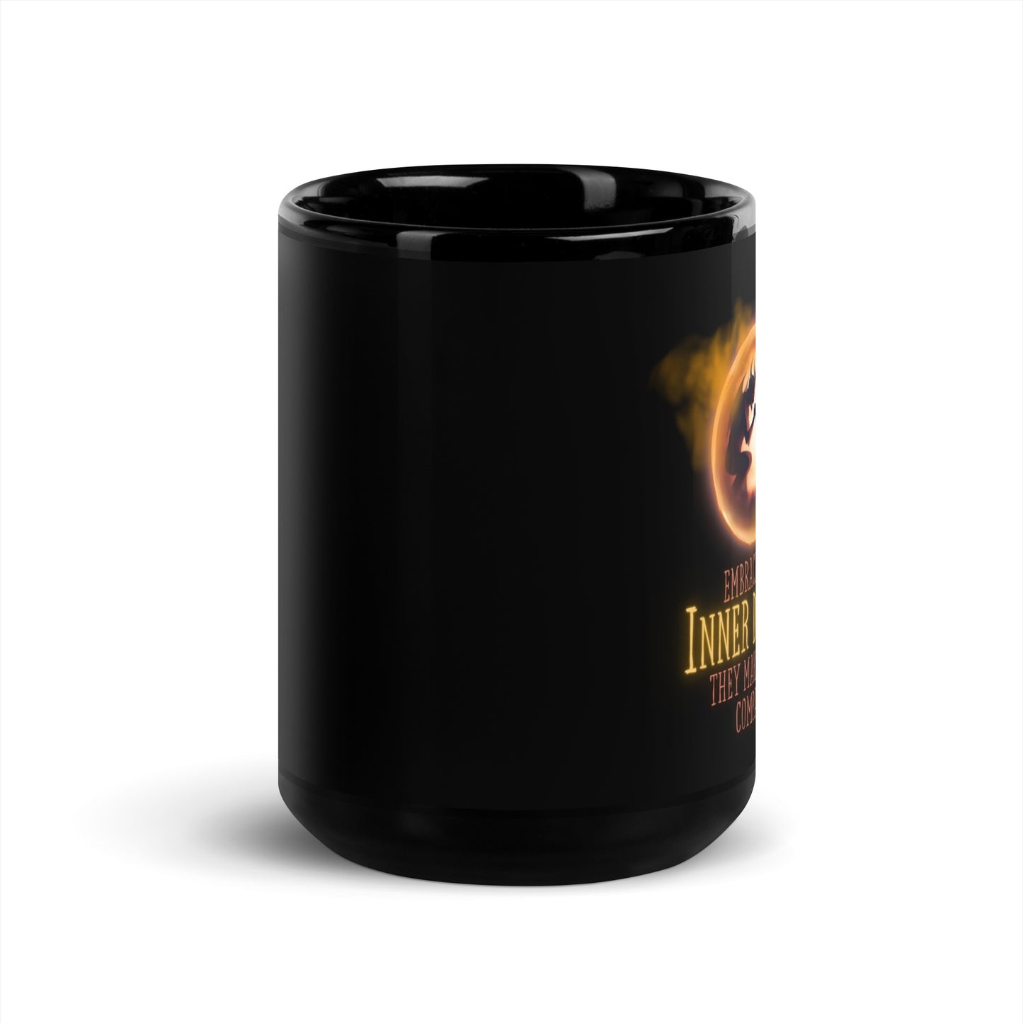 Embrace Your Inner Demons They Make Great Company Black Glossy Mug