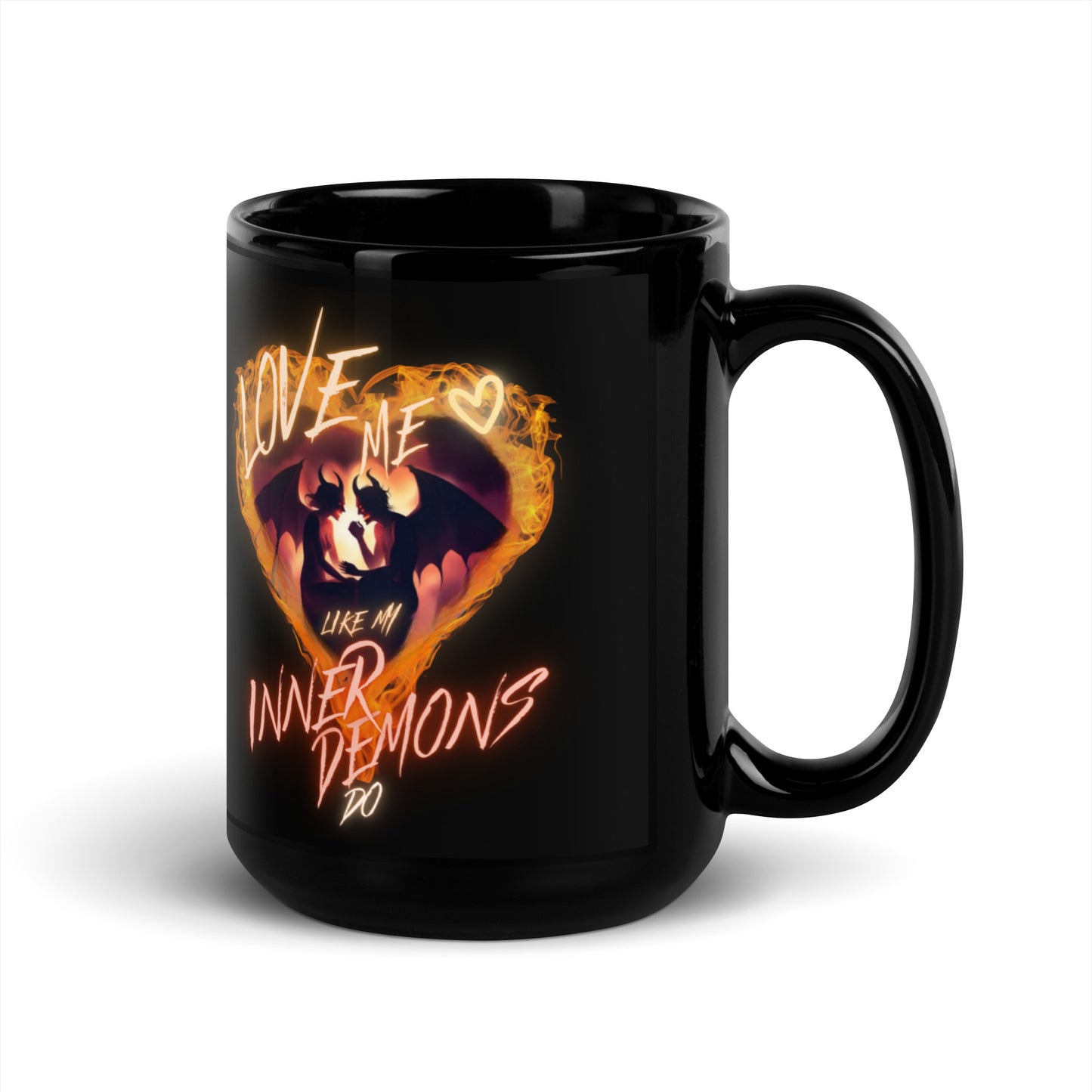 Love Me Like My Inner Demons Do Black Glossy Mug